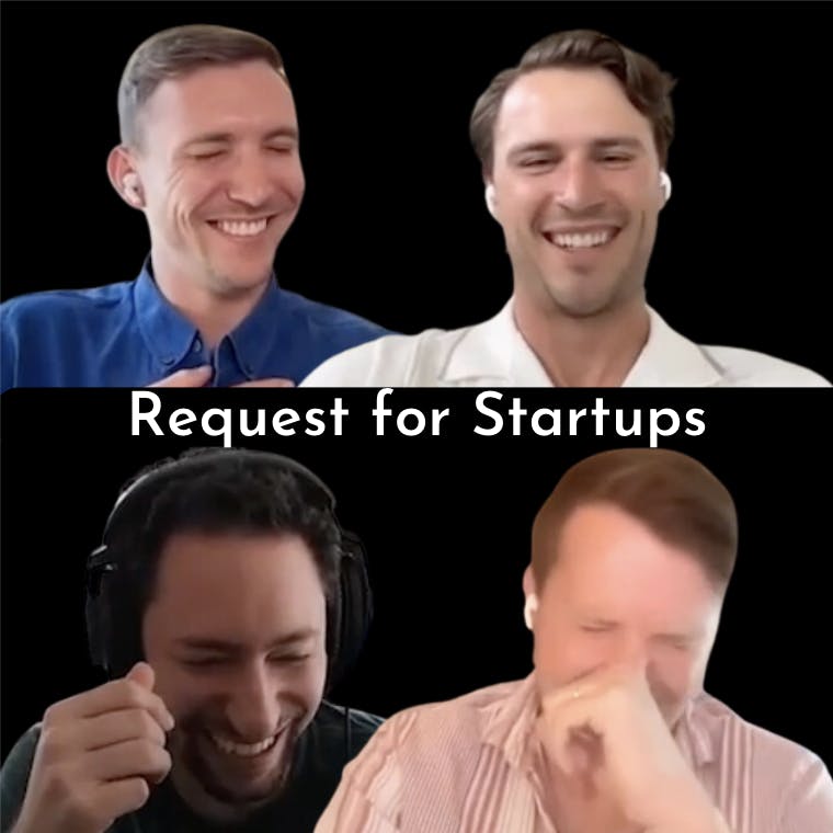 E38: Holiday Special: Request for Startups