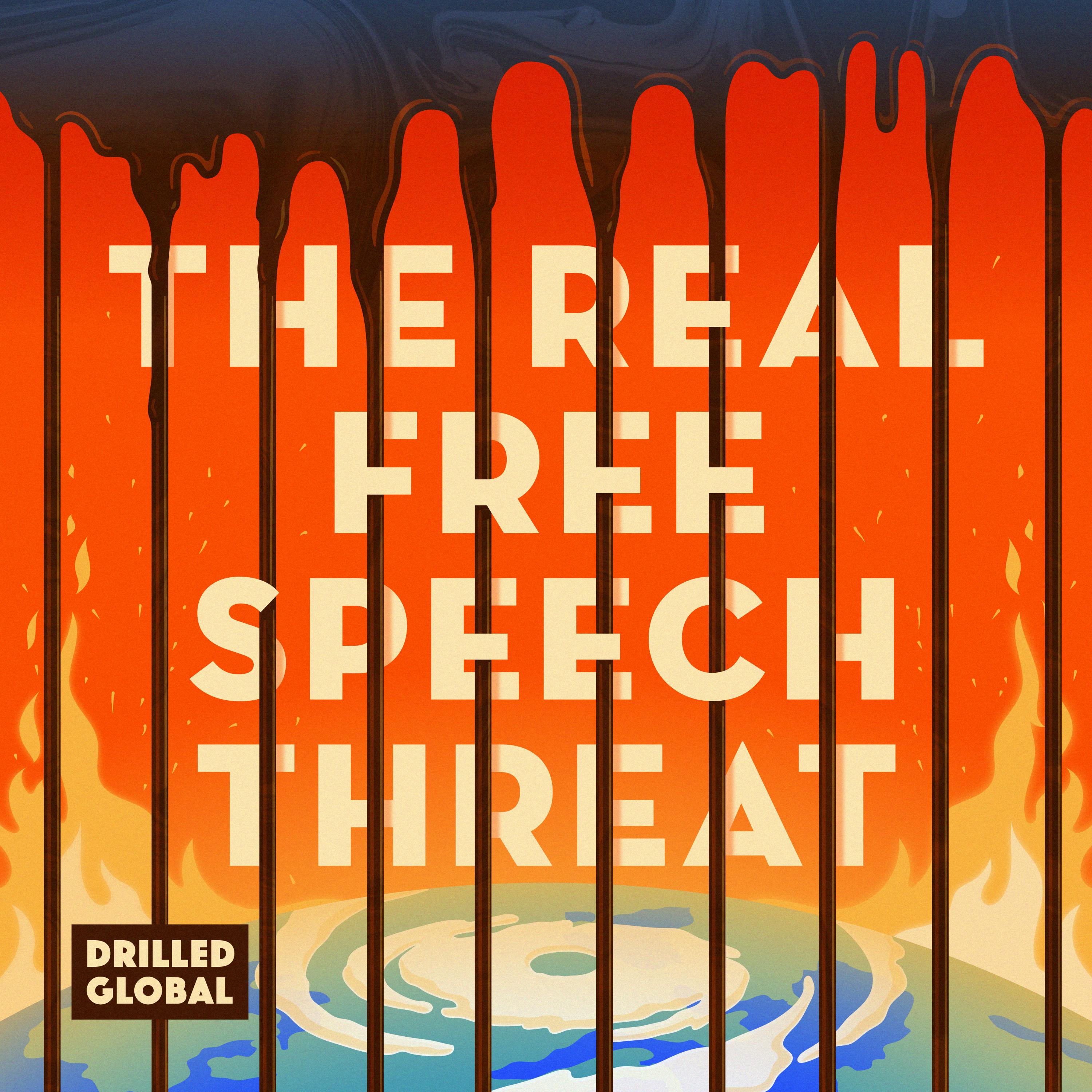 The Real Free Speech Threat: Meet the Shadowy Global Network Vilifying Climate Protestors
