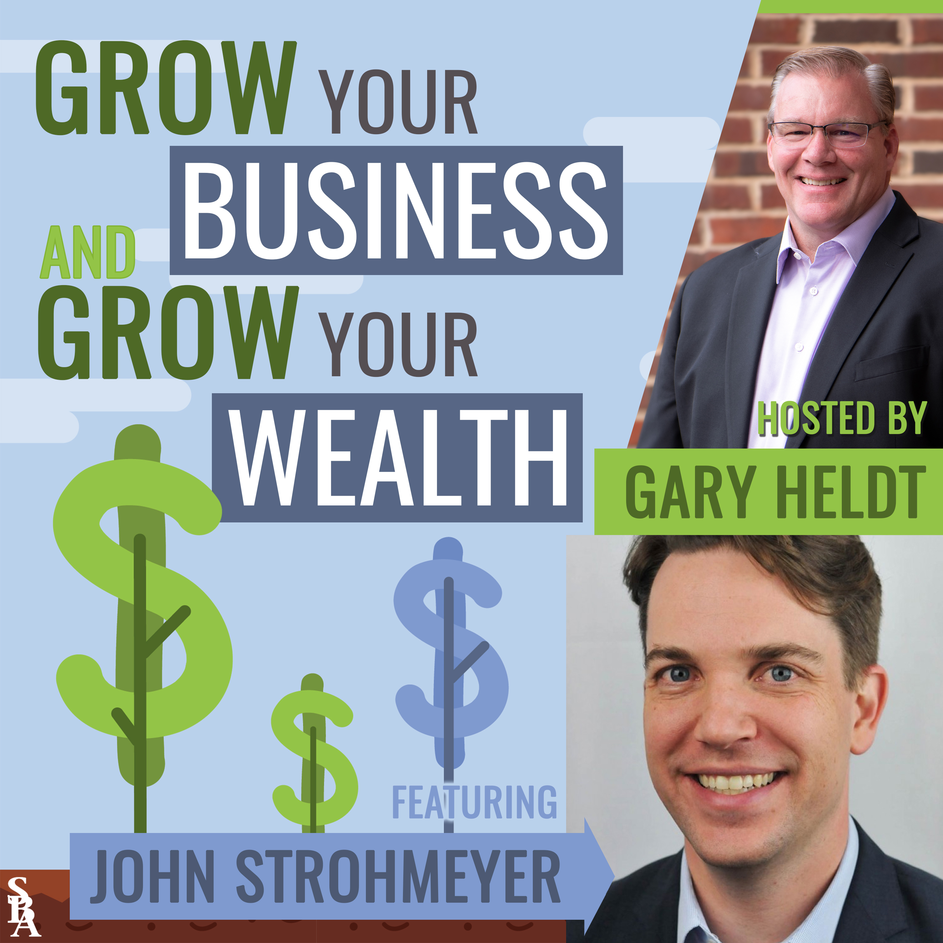 Grow Your Business and Grow Your Wealth