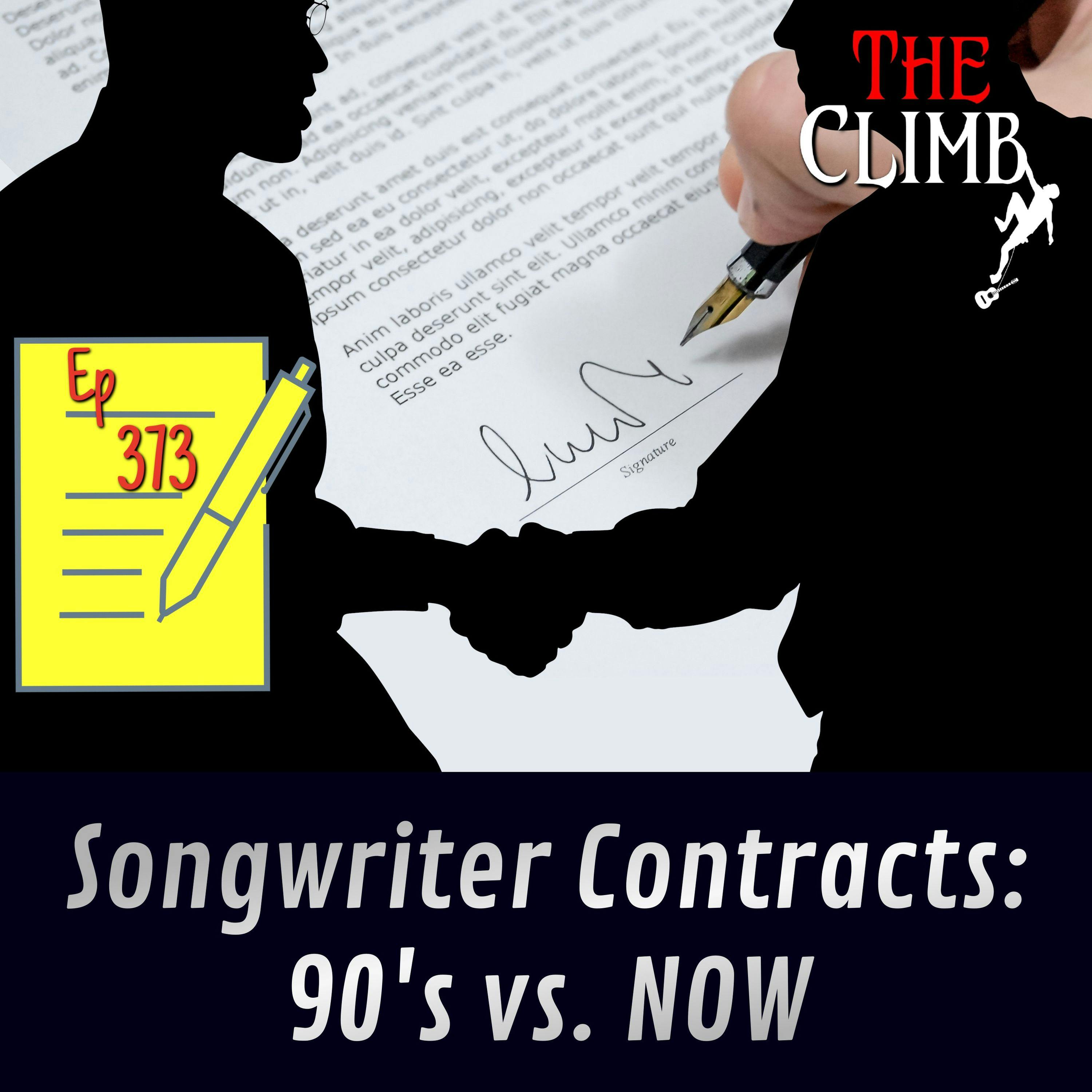Ep 373: Songwriter Contracts: 90’s vs. Now