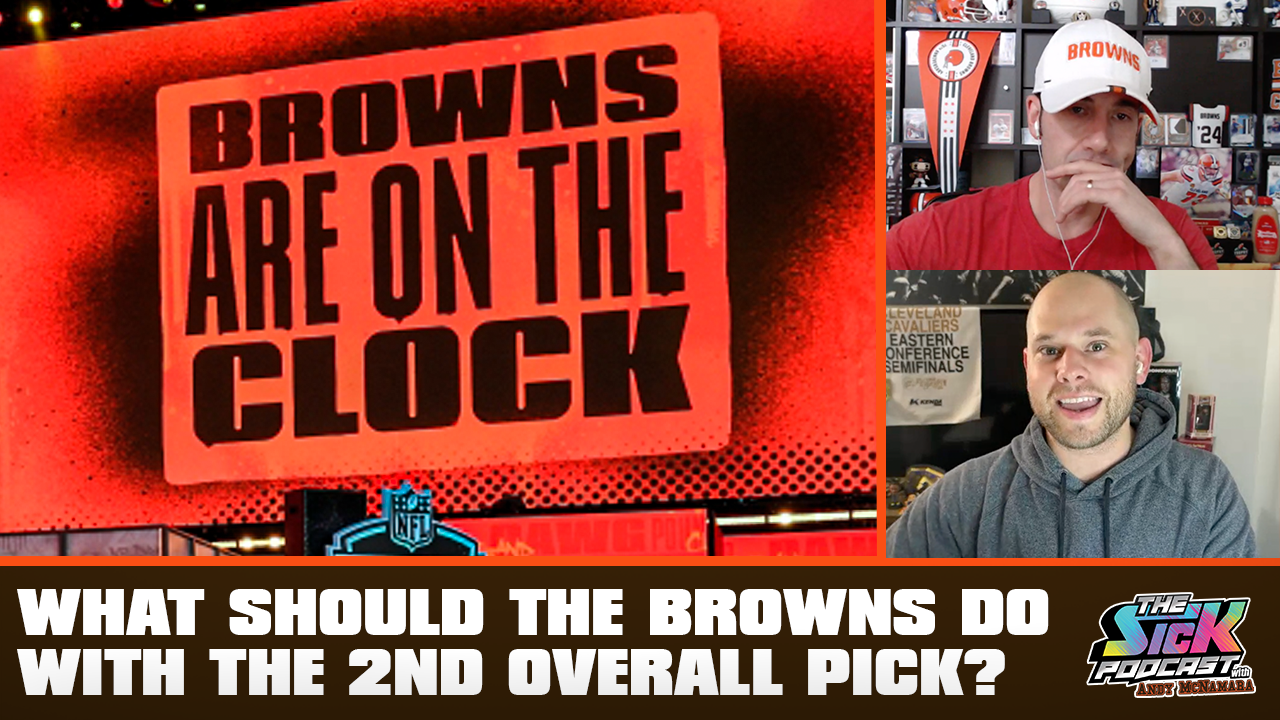 The Sick Podcast with Andy McNamara: Cleveland Browns