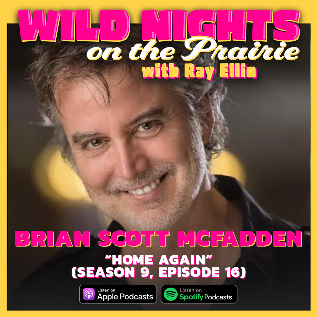 Wild Nights on the Prairie with Ray Ellin