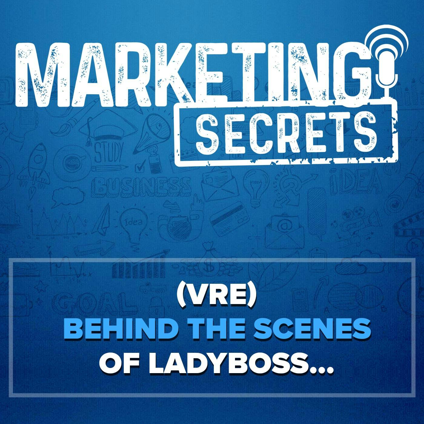 (VRE) Behind the Scenes of LadyBoss…