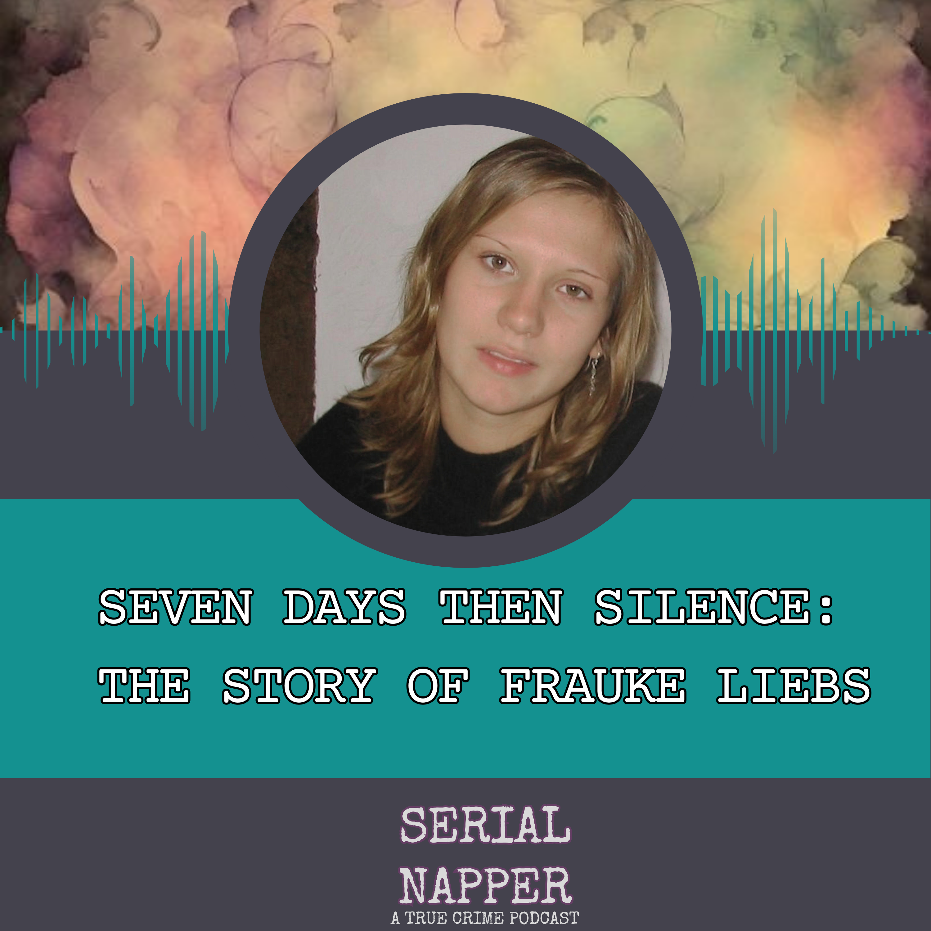 Seven Days Then Silence: The Story of Frauke Liebs