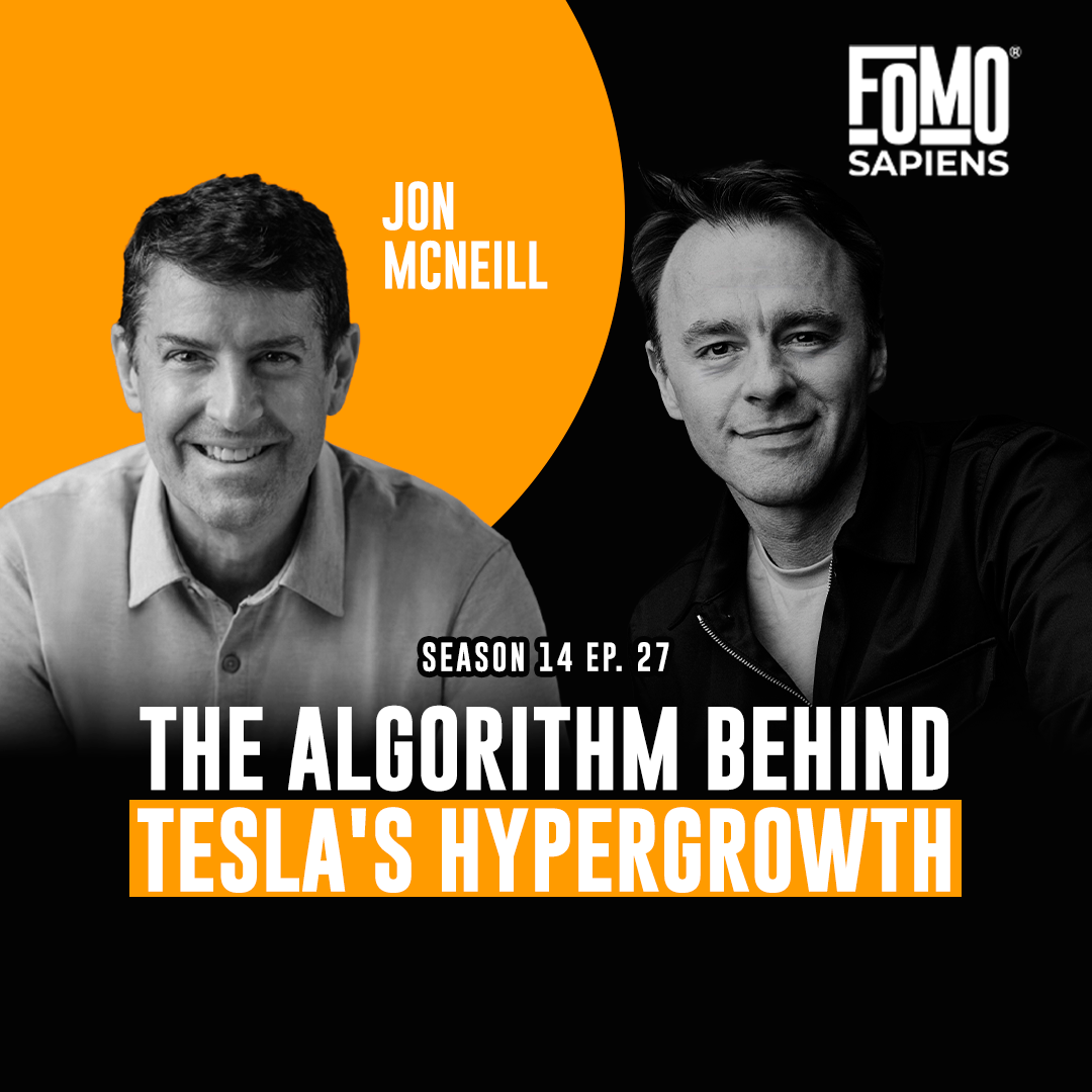 S14 E27 Jon McNeill: The Algorithm Behind Tesla's Hypergrowth