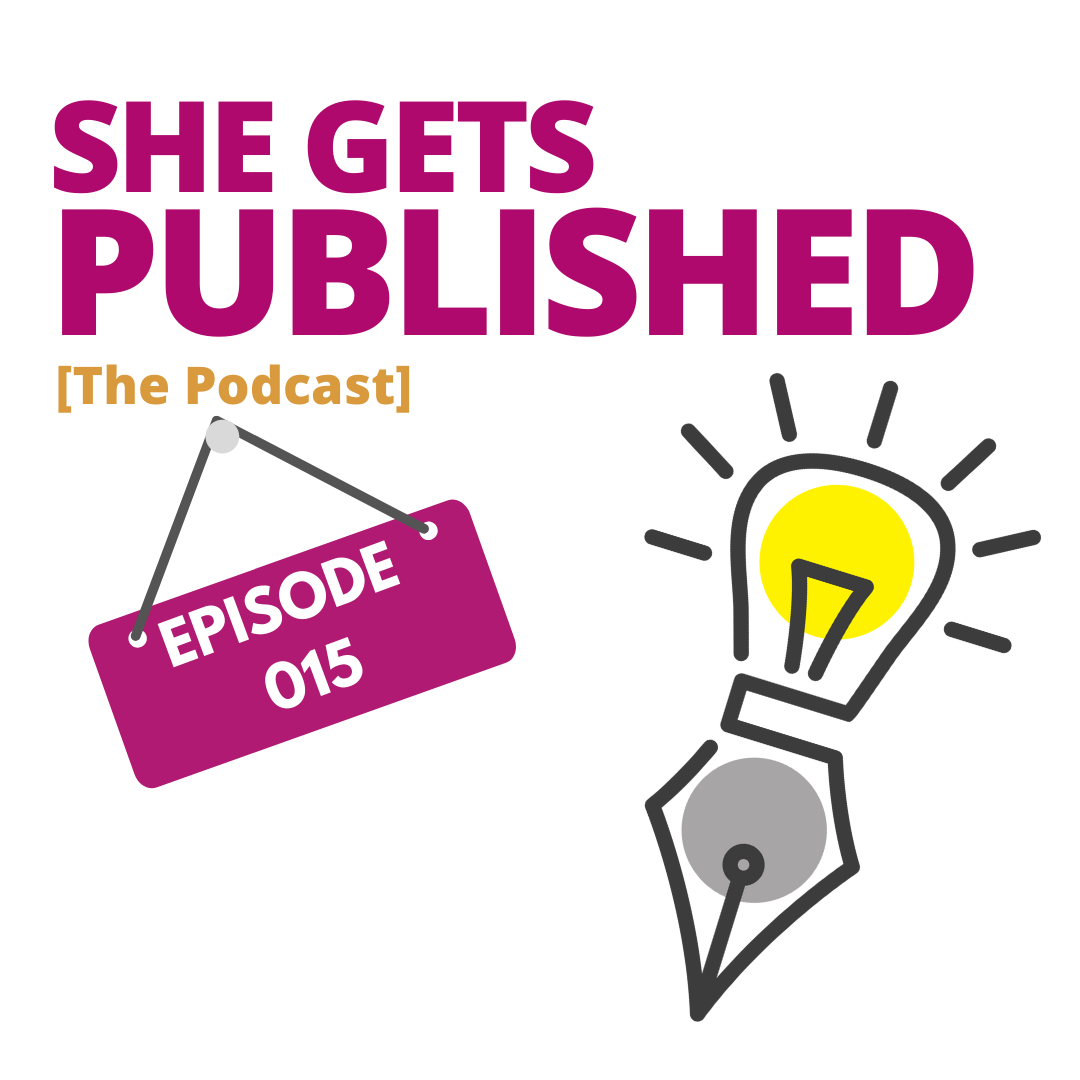 She Gets Published - The Podcast