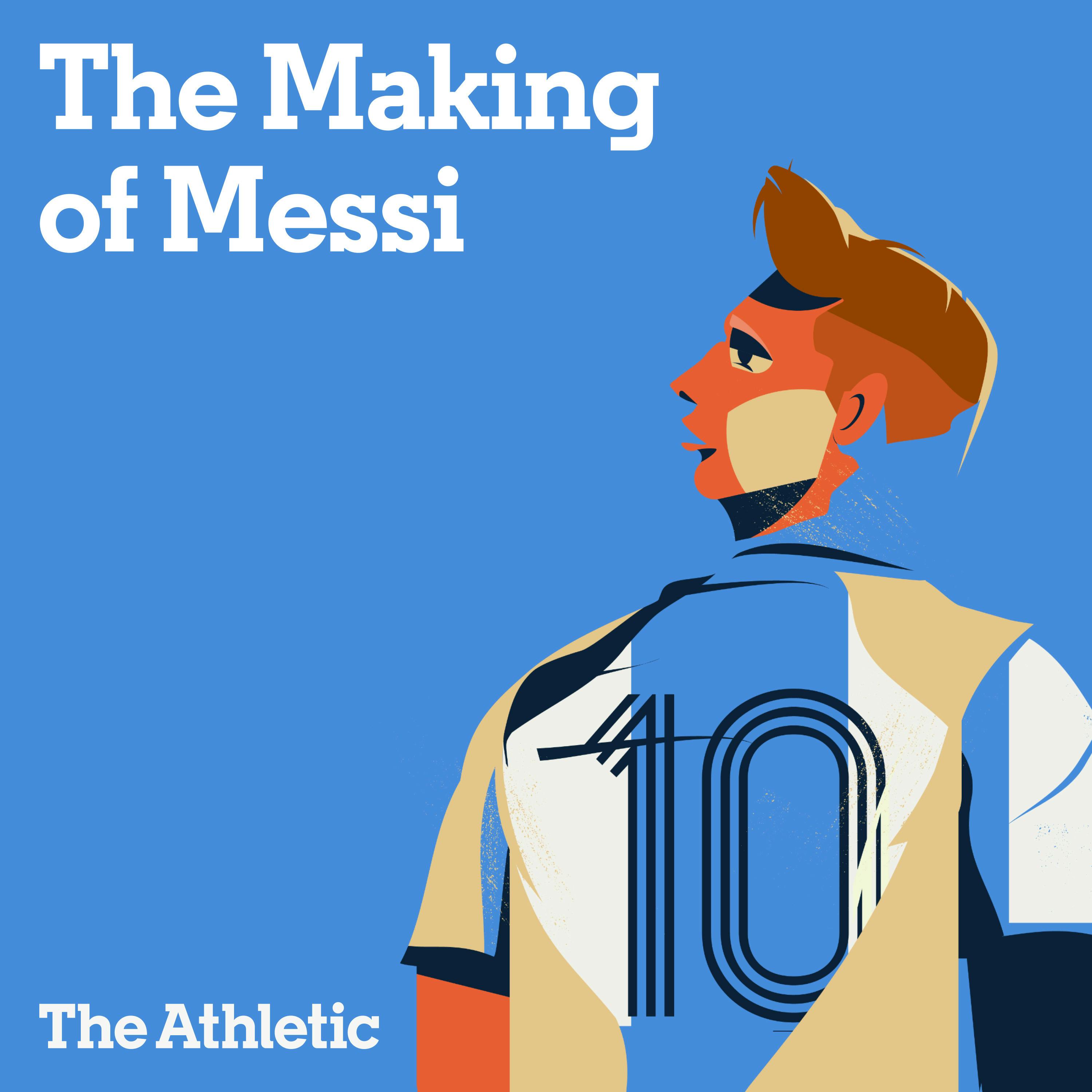 The Making of Messi: Part Two - Coming to America