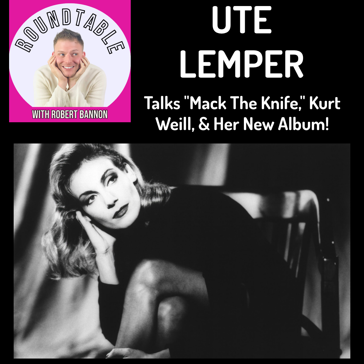 Iconic Songstress Ute Lemper Talks "Mack The Knife," Broadway, & Music!