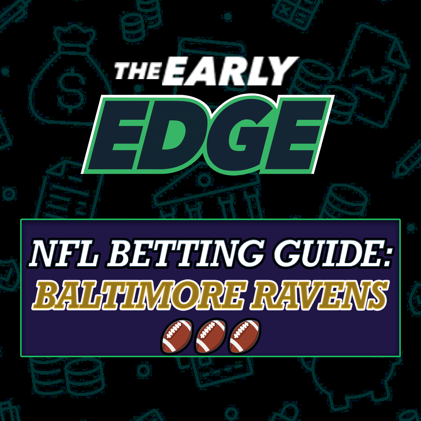 NFL 2025 Betting Guide: Baltimore Ravens - Why they Can Win the SUPER BOWL: Season Predictions + Player Props + Win Total BEST BETS!
