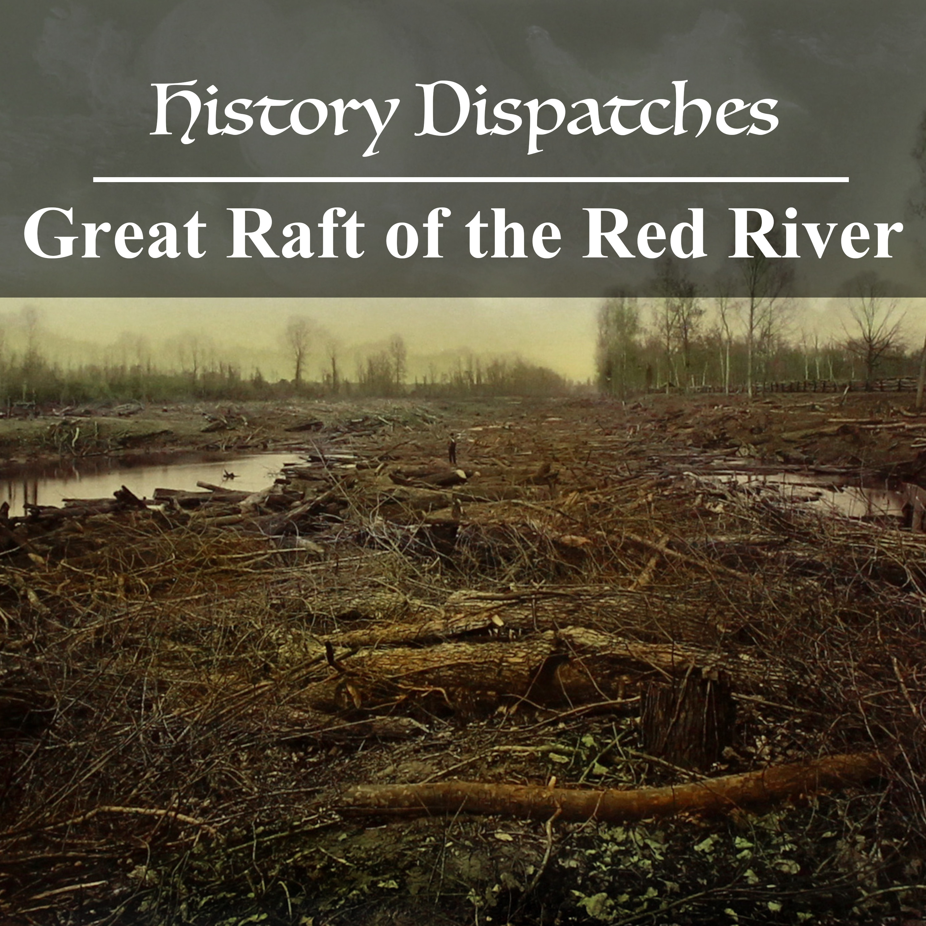 Great Raft of the Red River