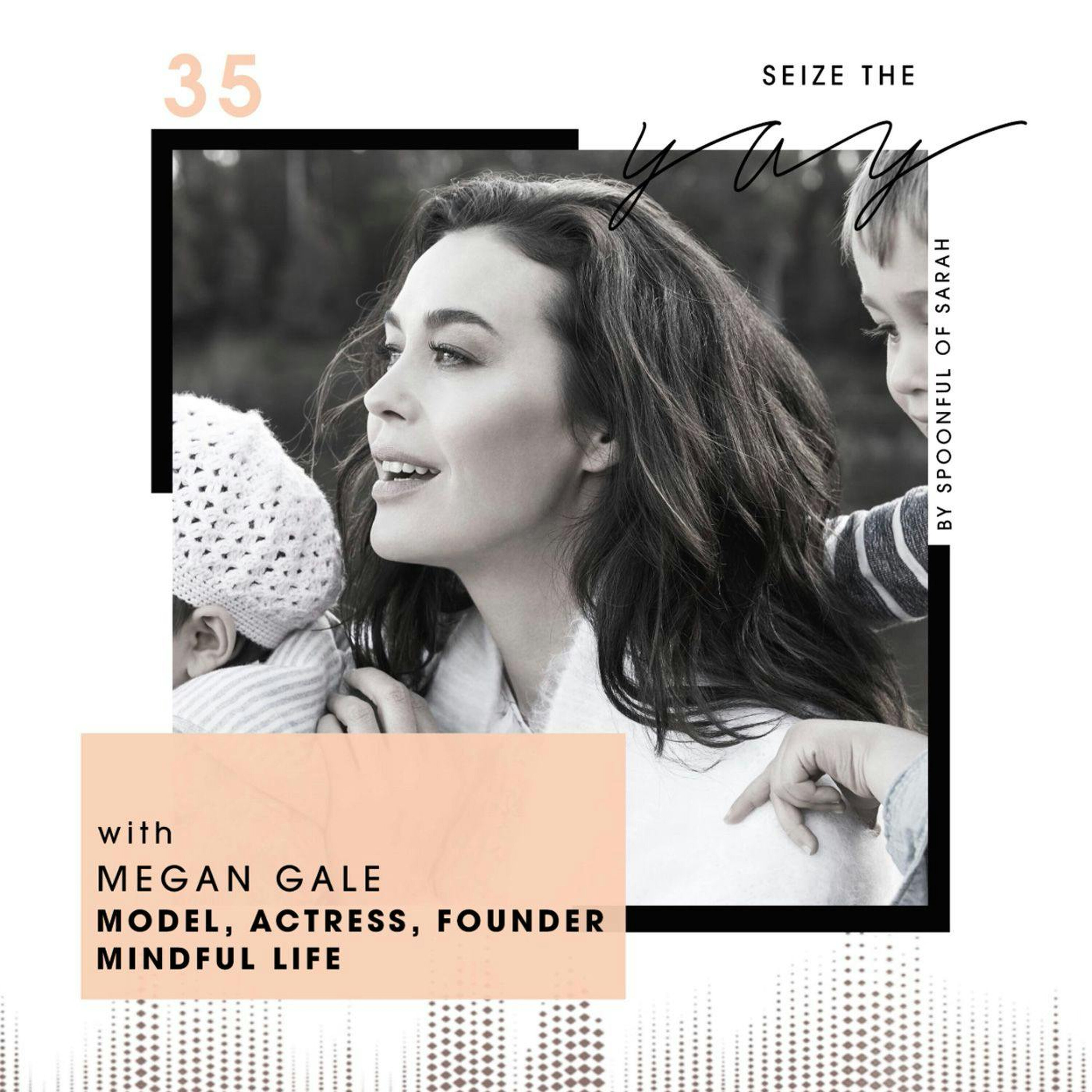 Megan Gale // Modelling, motherhood and mindfulness episode artwork