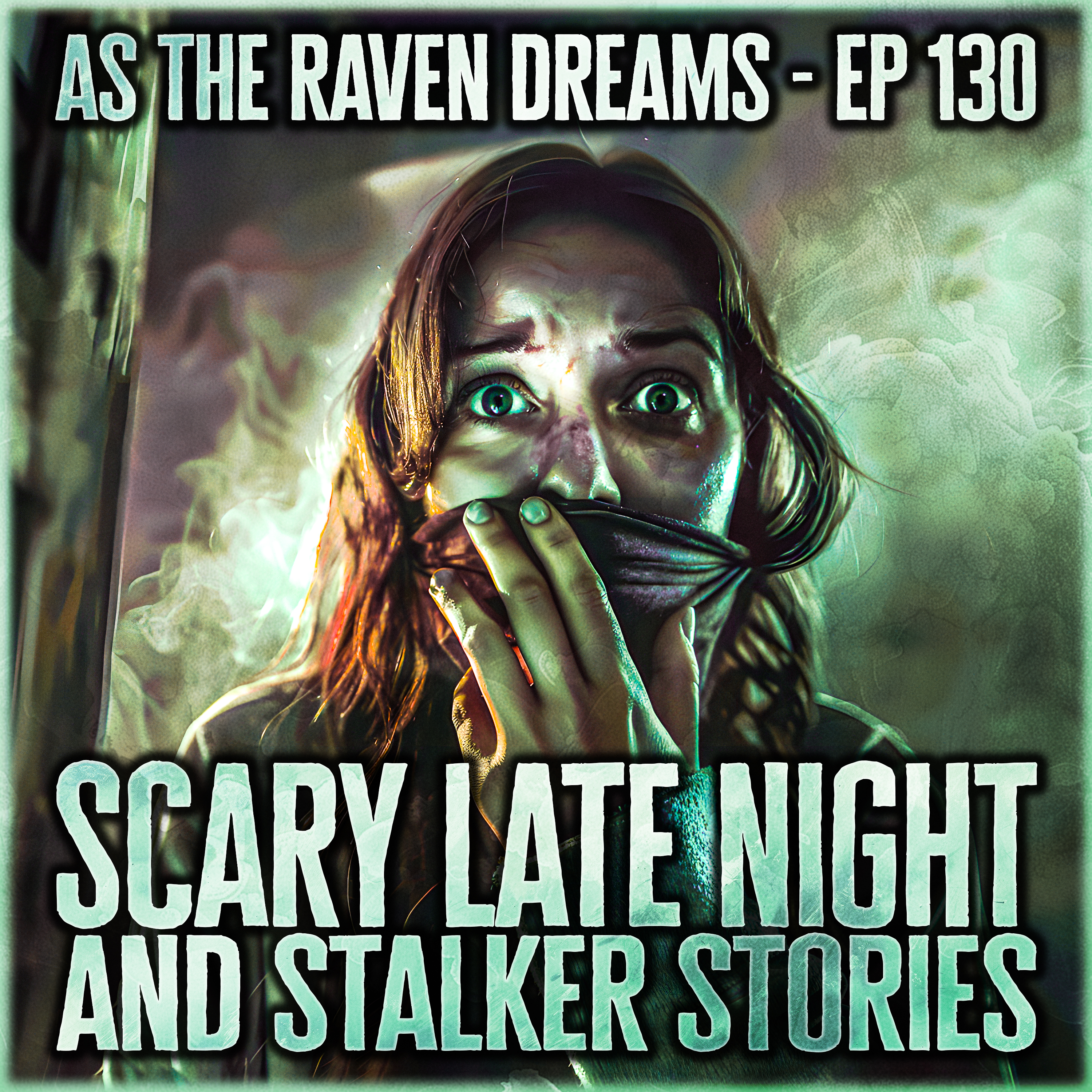 ATRD Ep. 130 - Scary Late Night and Stalker Stories - 10 True Scary Stories