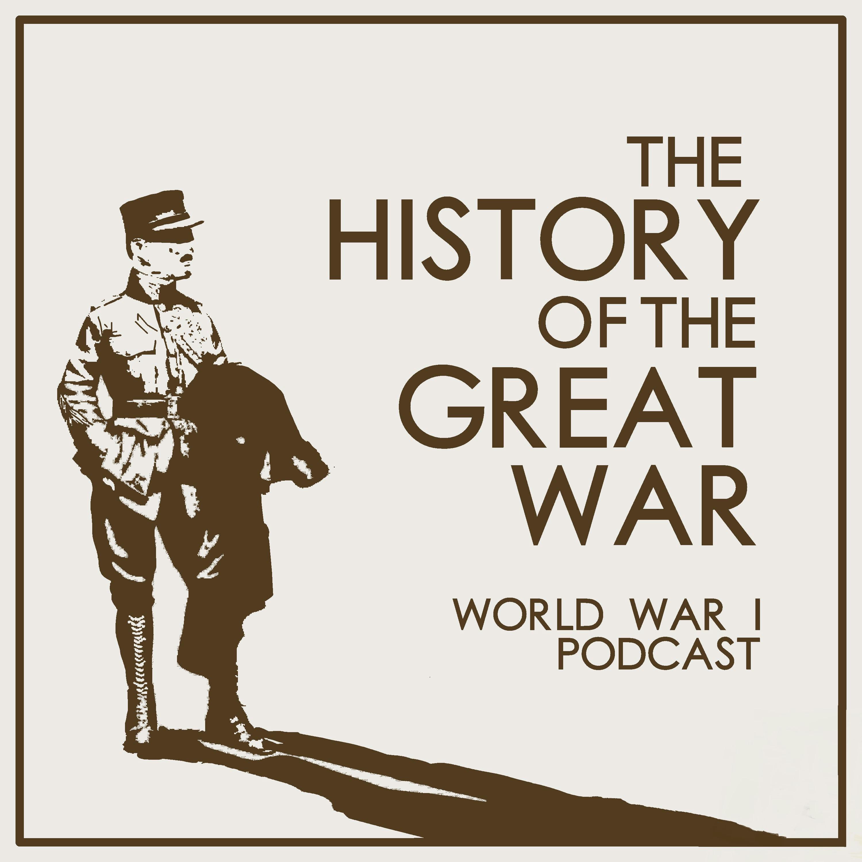 History Of The Great War – Podcast – Podtail