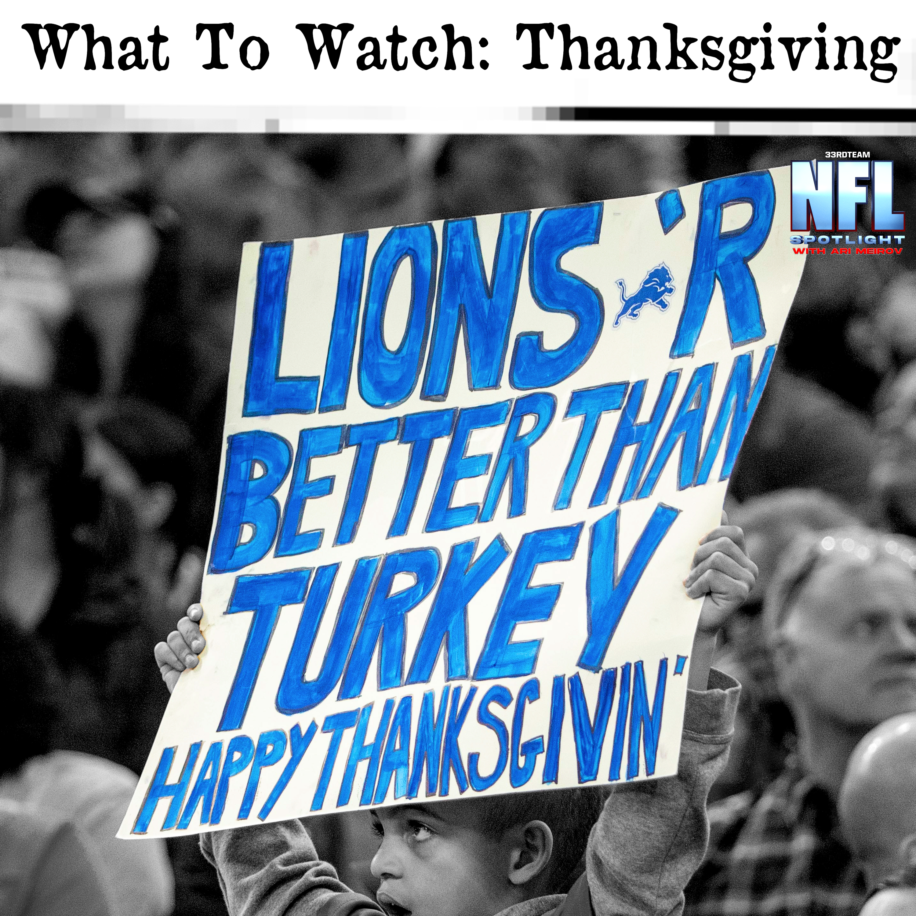 NFL Spotlight w/ Ari Meirov