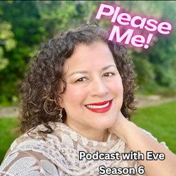 Please Me! Podcast with Eve Artwork