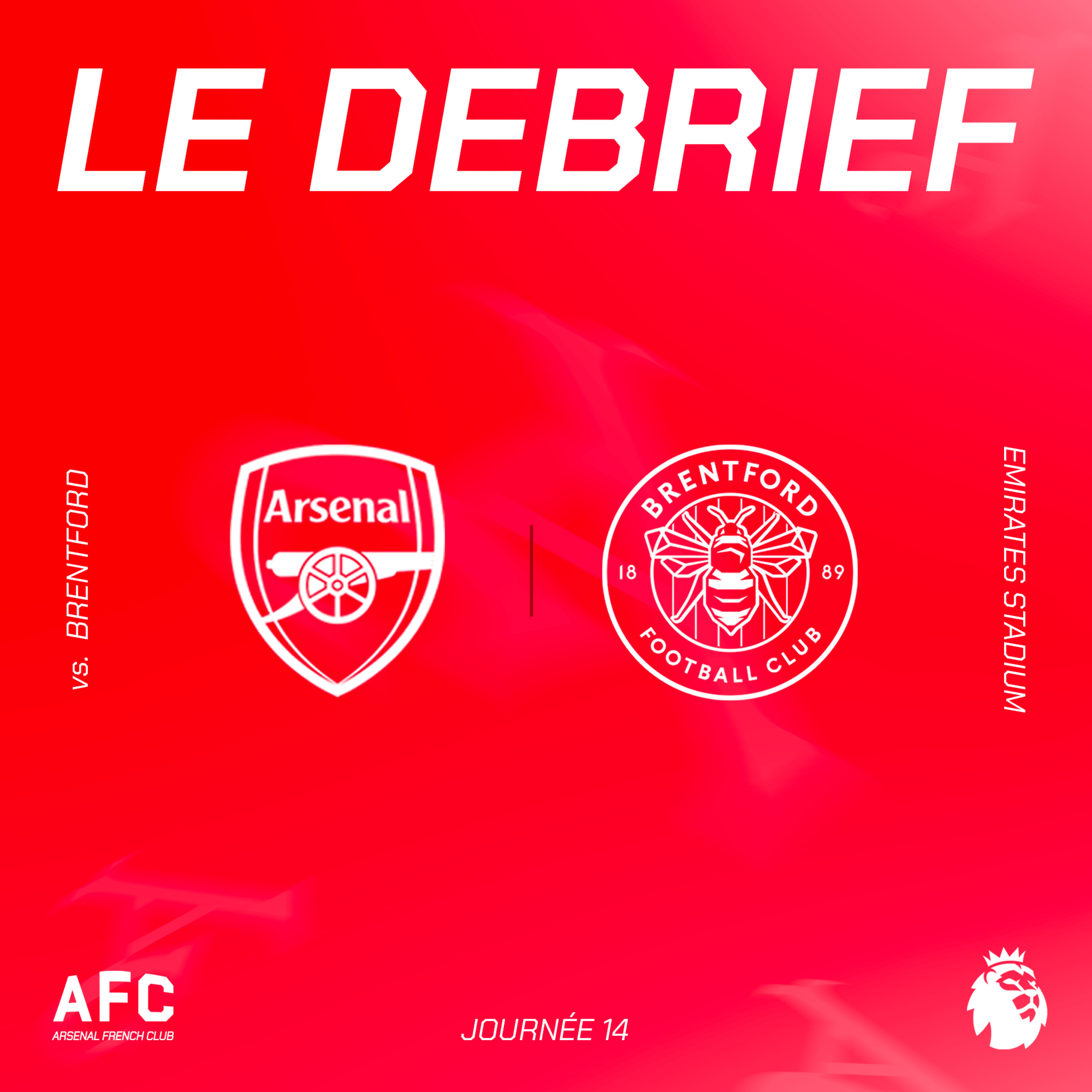 Le débrief : Arsenal vs Brentford