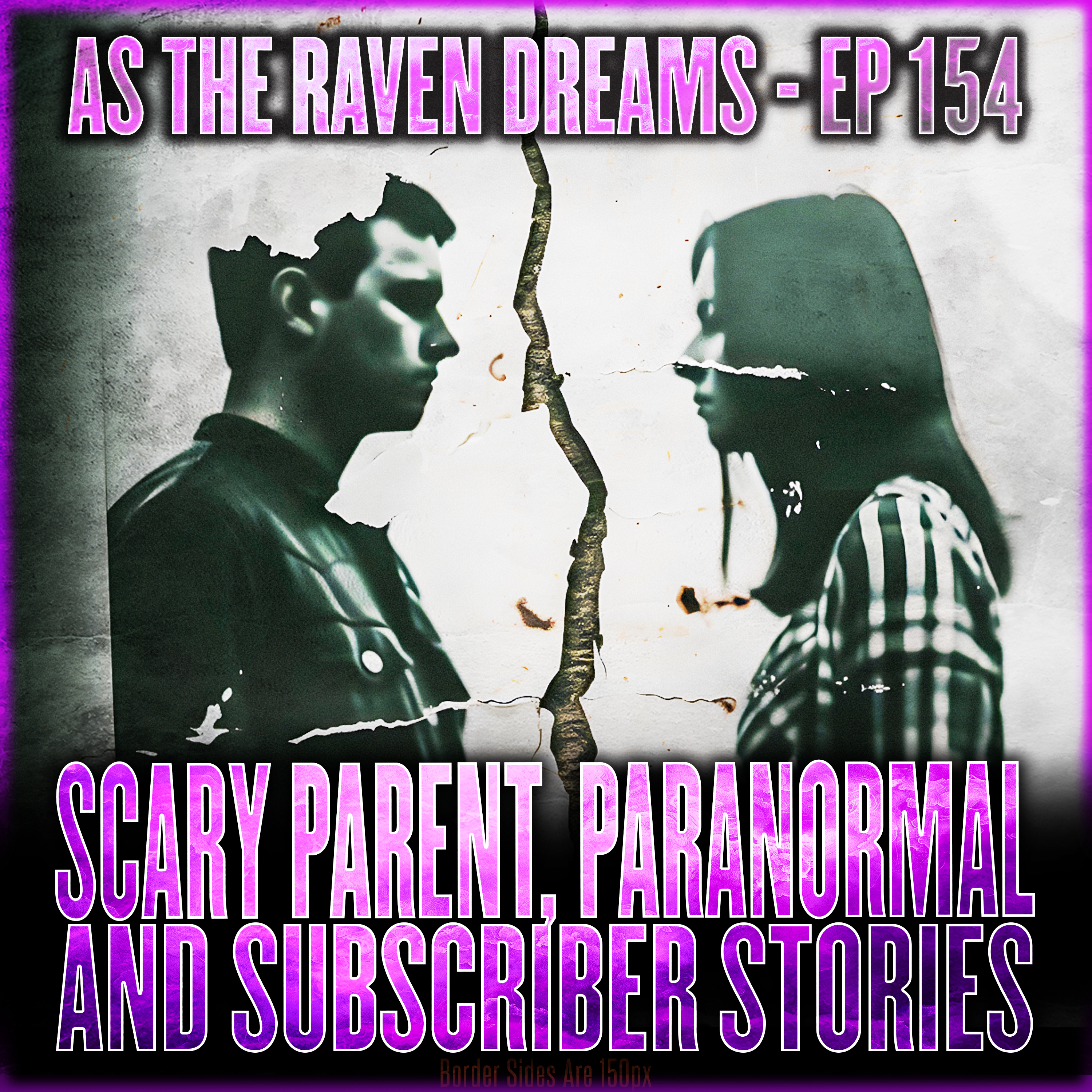 ATRD Ep. 154 - True Scary Parent Stories, Paranormal Stories, and a LOT more!