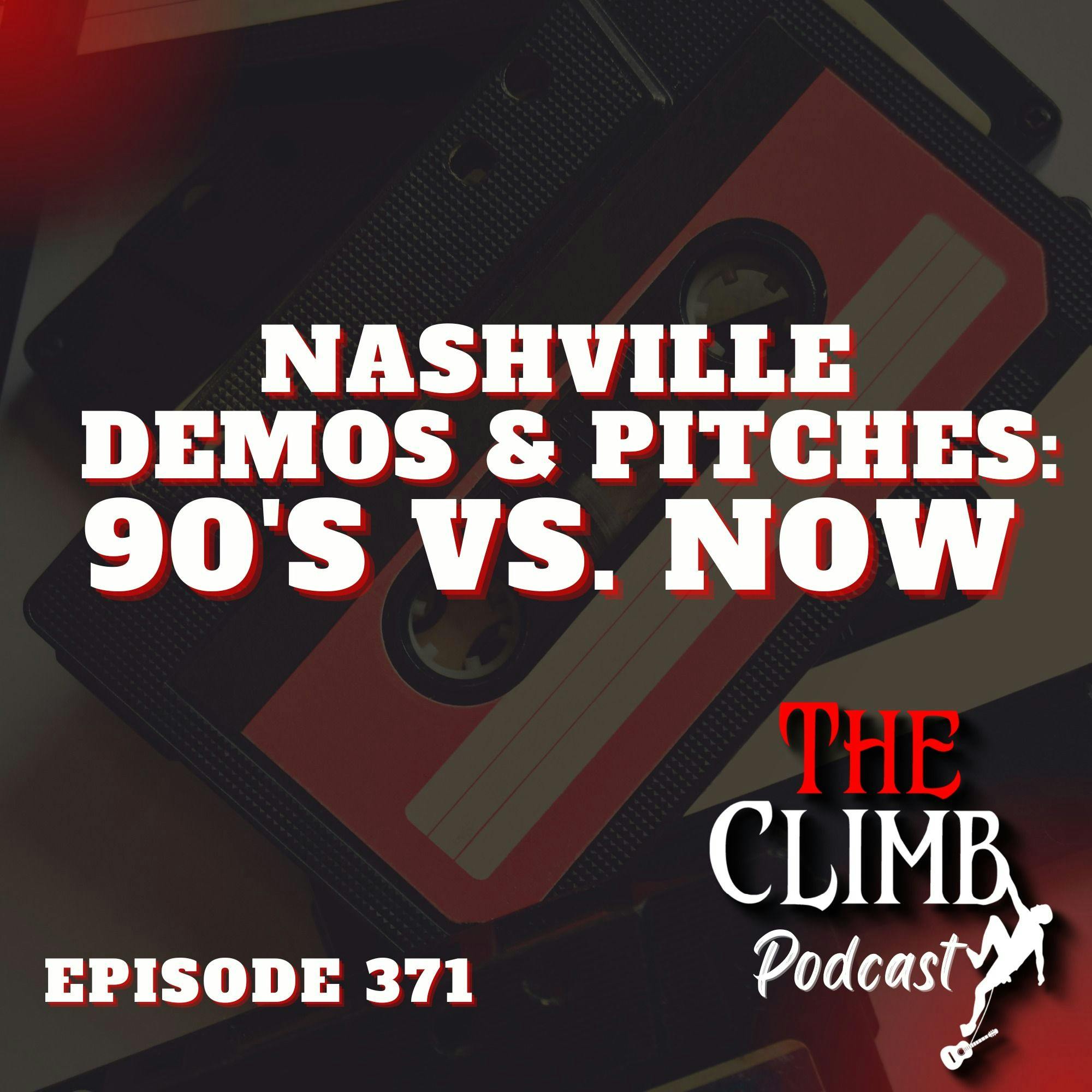 Ep 371: 90’s vs Now: Demos & Pitch Meetings