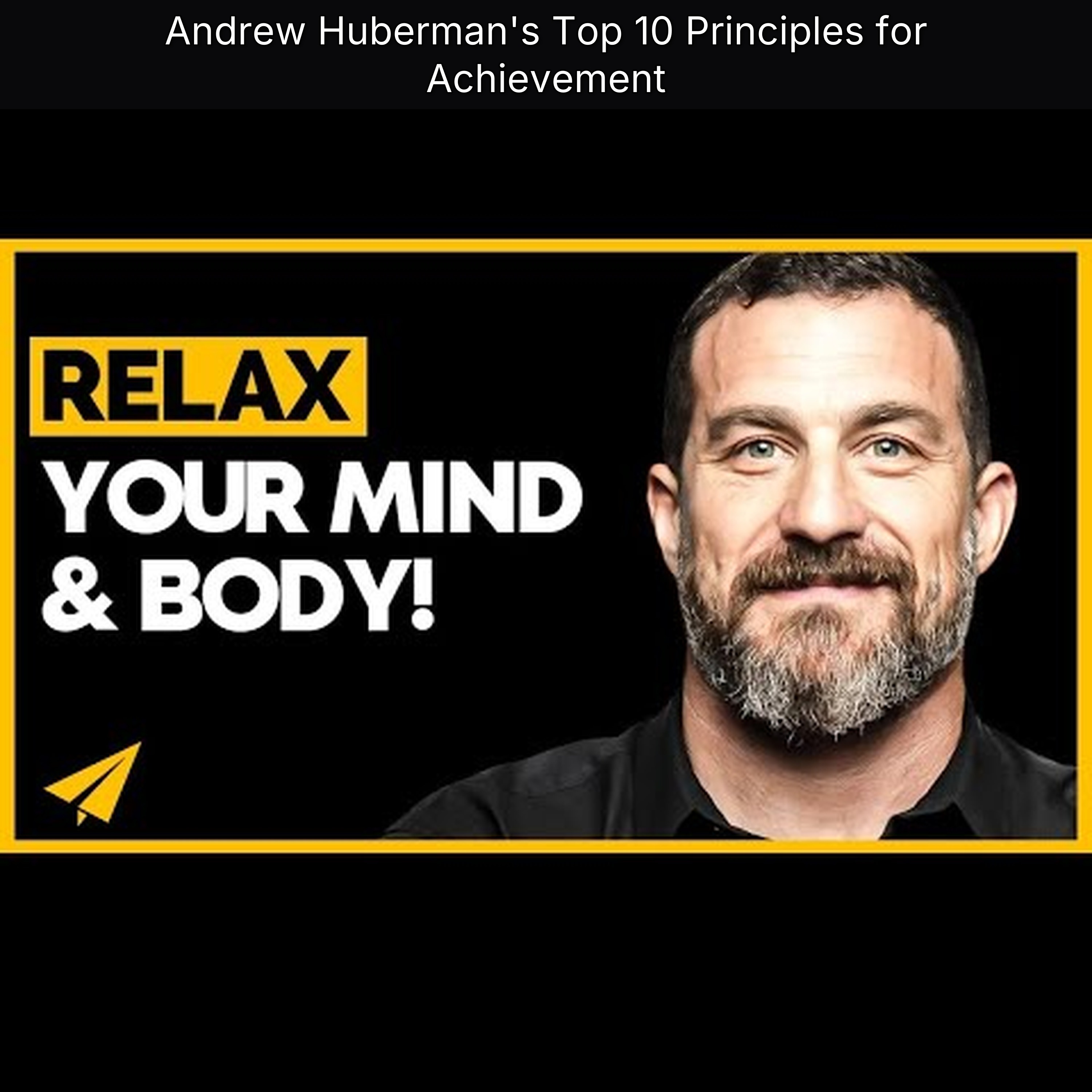 Andrew Huberman's Top 10 Principles for Achievement episode artwork