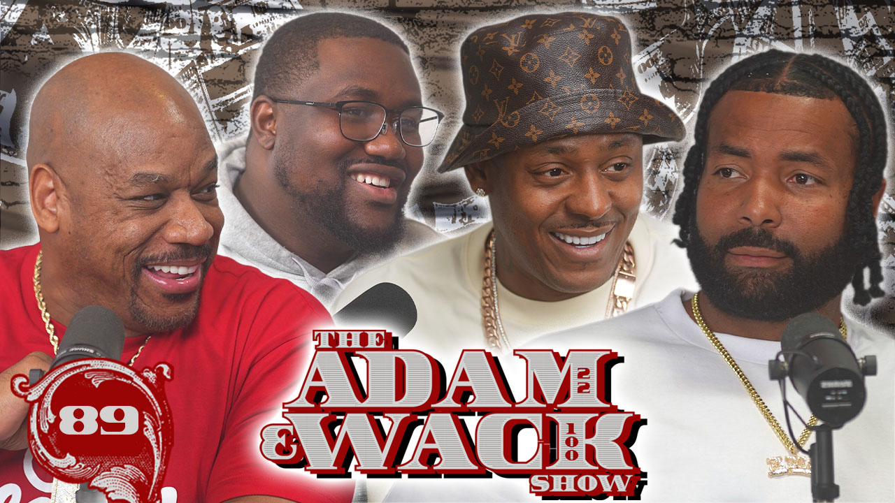 The Adam & Wack Show Ep 89 w/ Flakko, 600, CEO Munchie
