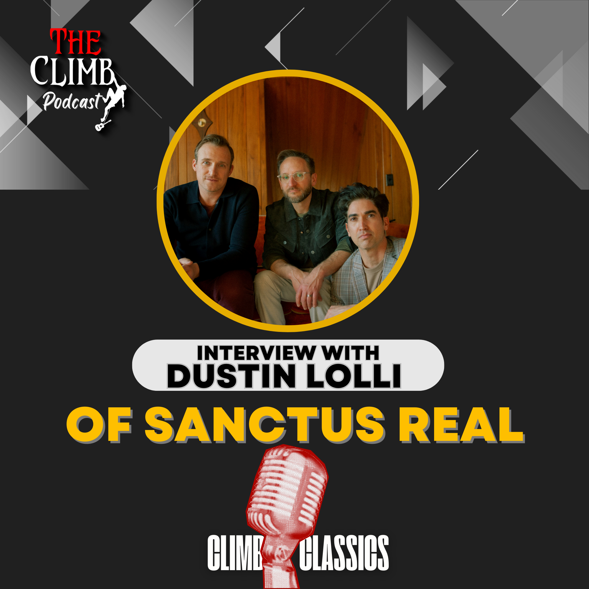 CLIMB Classics - Interview with Dustin Lolli of Sanctus Real