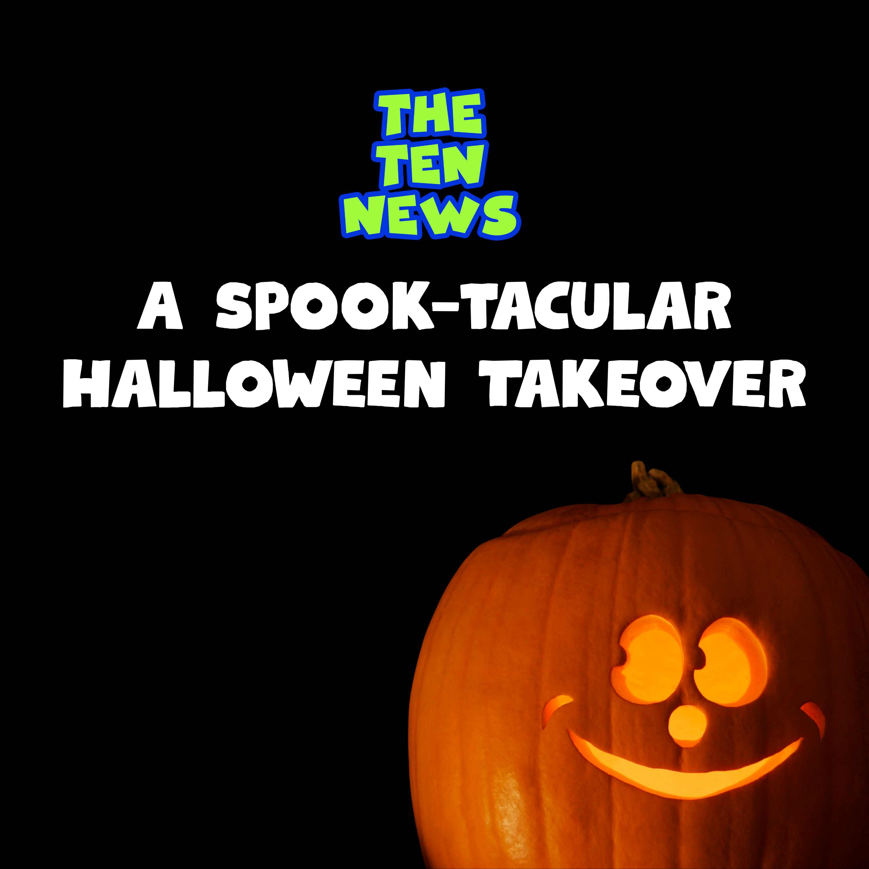 A Spook-tacular Halloween Takeover  👻