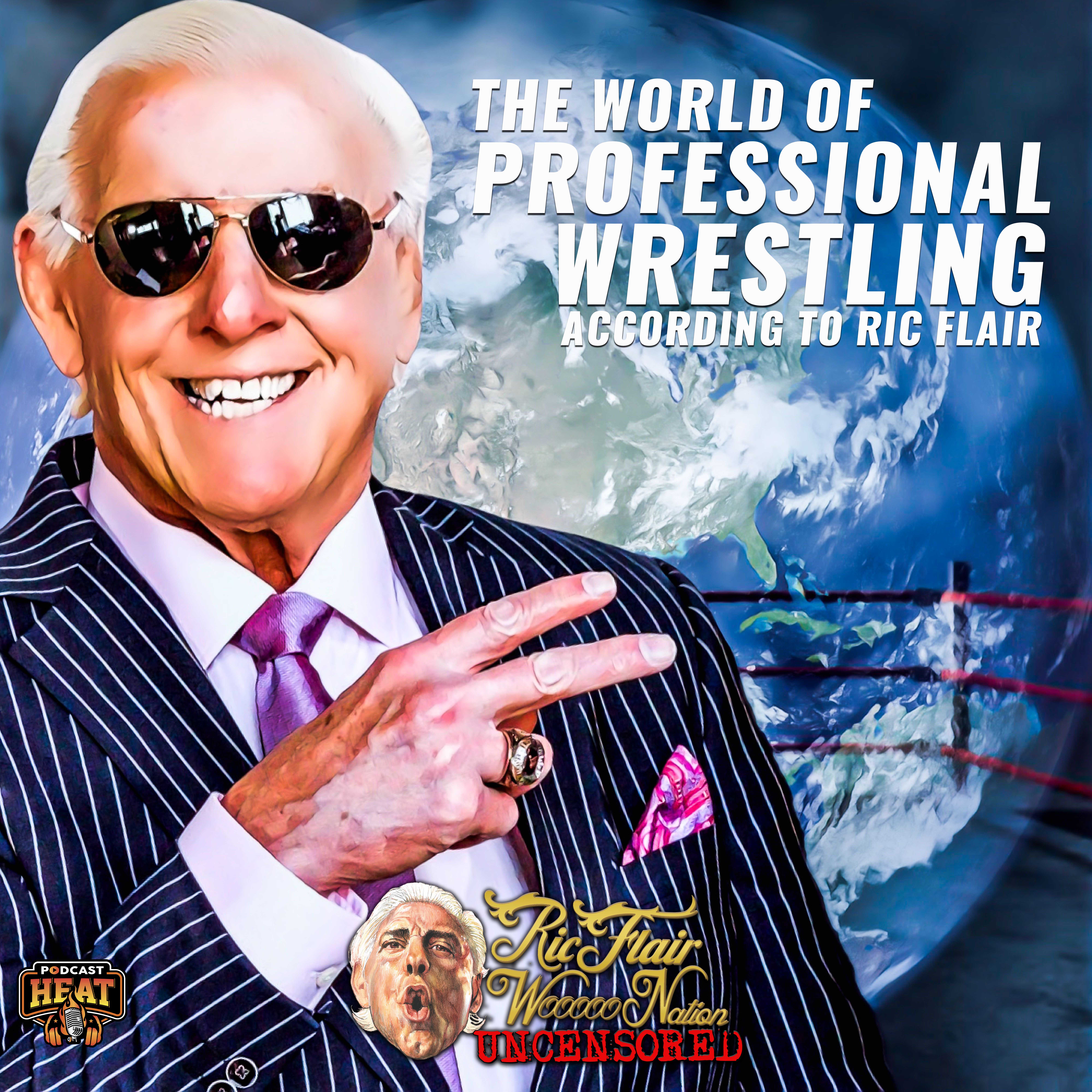 Episode 20: Ric Flair WOOOOO Nation Uncensored episode artwork