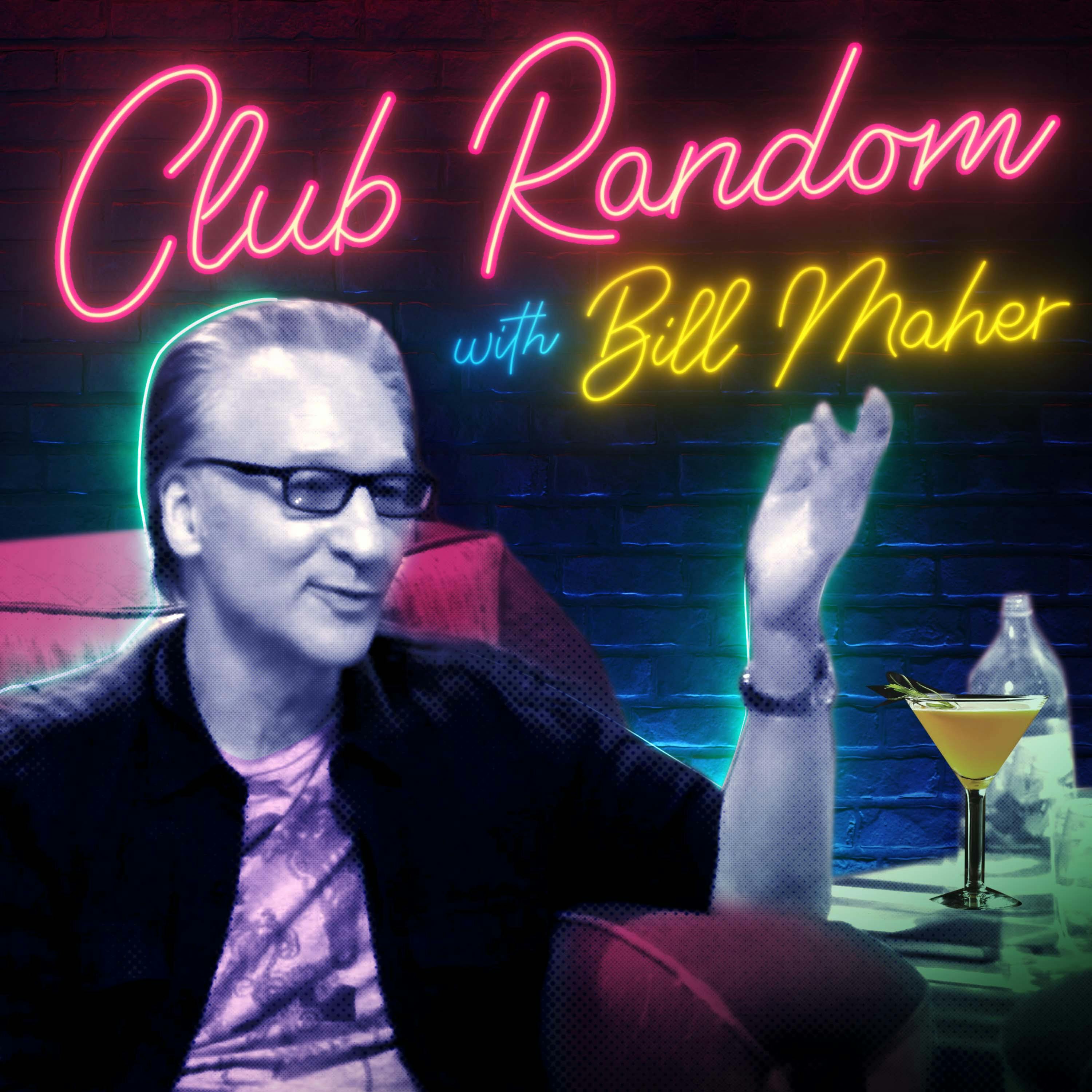 Bill Burr | Club Random with Bill Maher