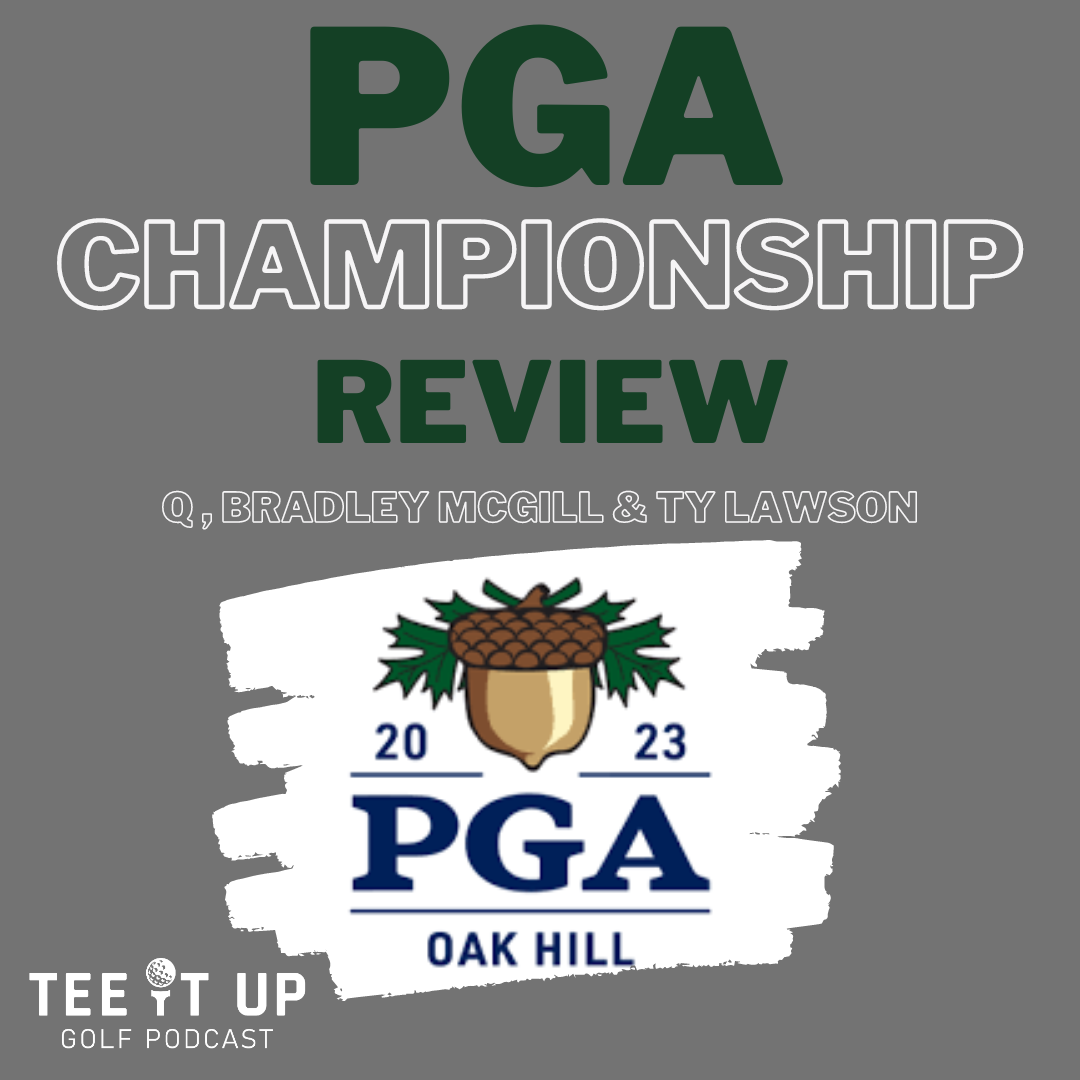 PGA Championship Review 2023 - Brooksy Baby !!! episode artwork