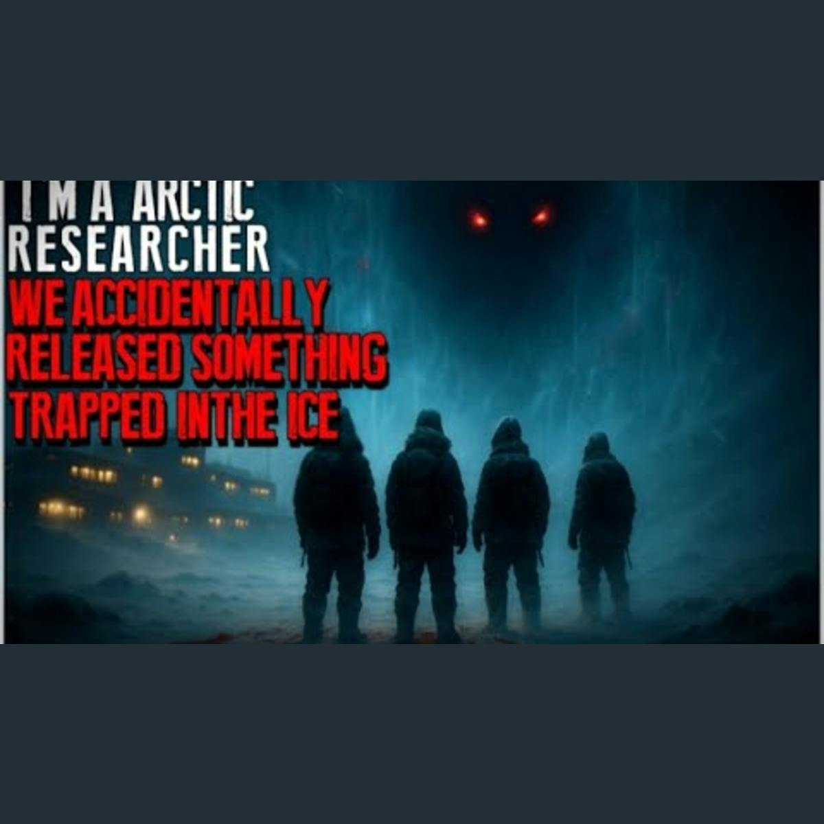 We Accidentally Released Something Trapped in the Ice