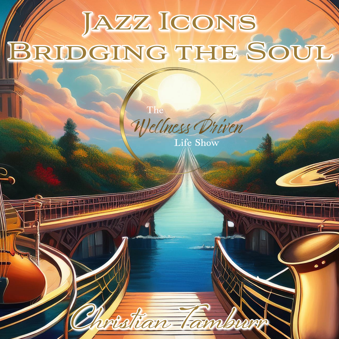 Beyond the Notes: How Jazz Elevates Your Well-being with Christian Tamburr episode artwork