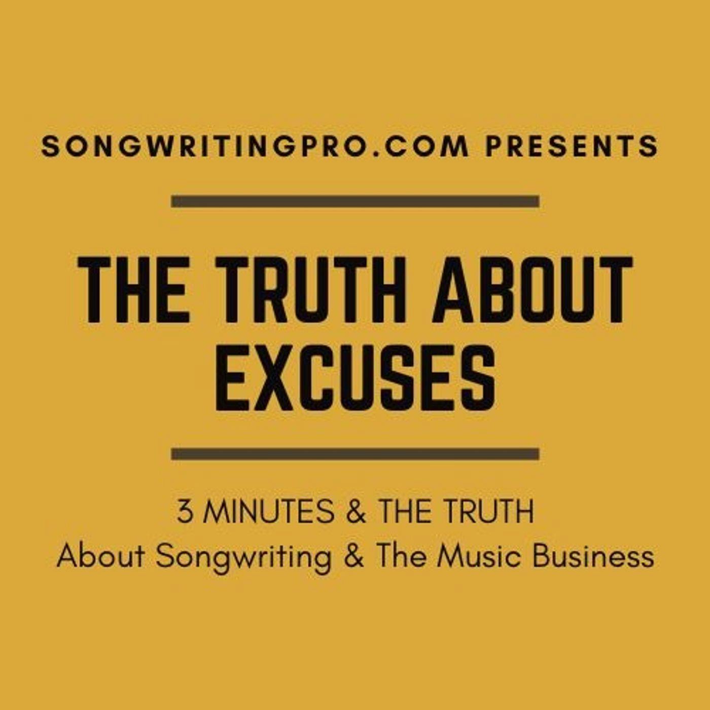 3 Minutes & The Truth: Excuses
