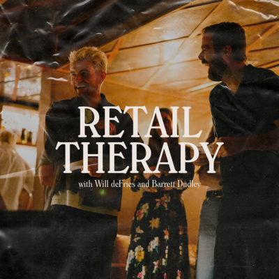 Retail Therapy 033: The Spring 2023 In/Out Report episode artwork
