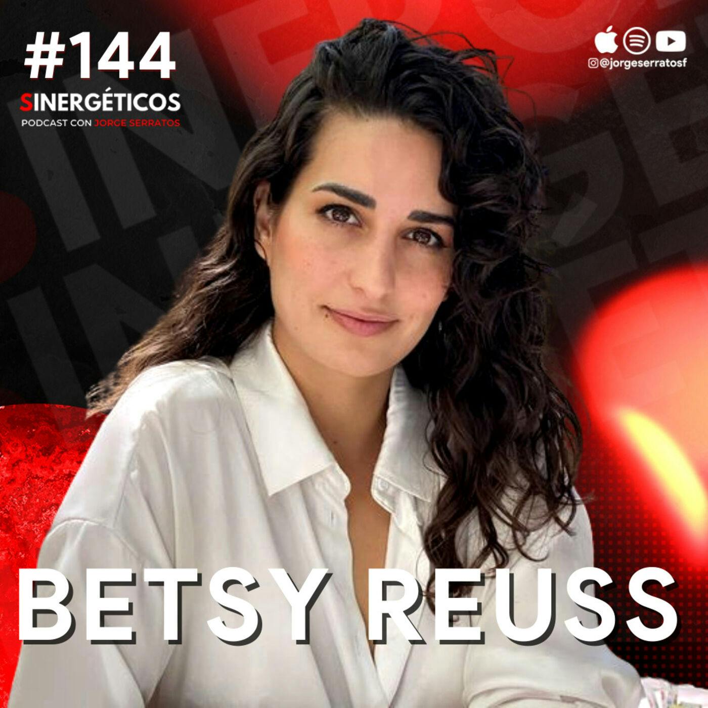 #144 Sinergéticos | Cómo durar más en la cama, orgasmos fingidos y ser precoz | Betsy Reuss
