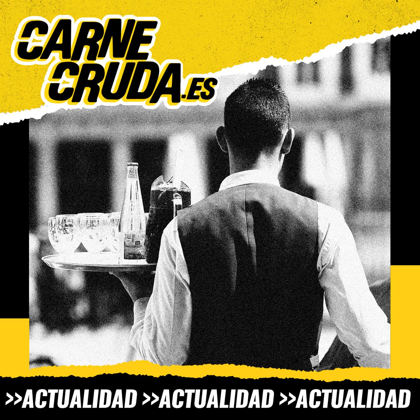 En el país de los camareros, la explotación es la ley (CARNE CRUDA #1233)