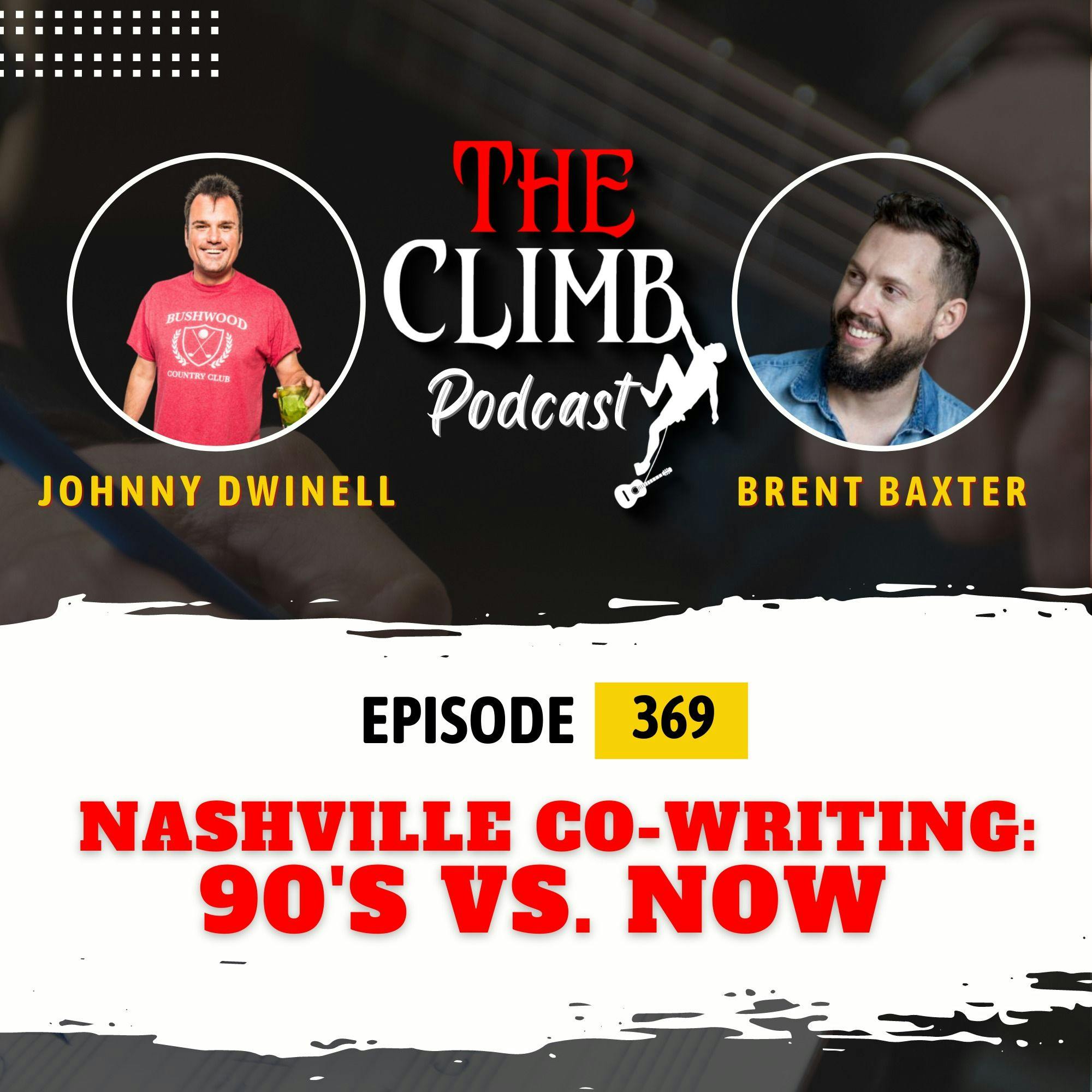Ep 369: Nashville Co-Writing In The 90’s vs. Now