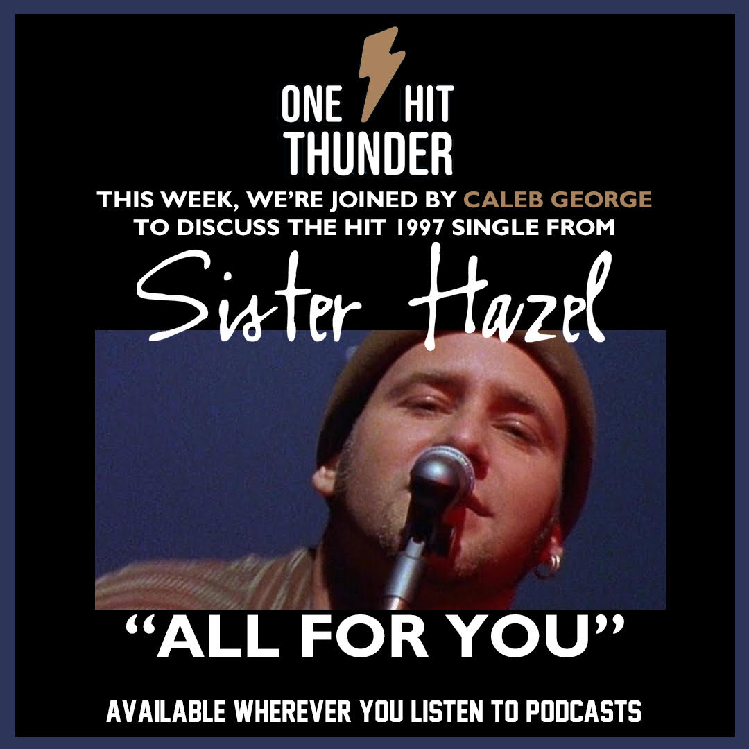 “All For You” by Sister Hazel (f/ Caleb George)