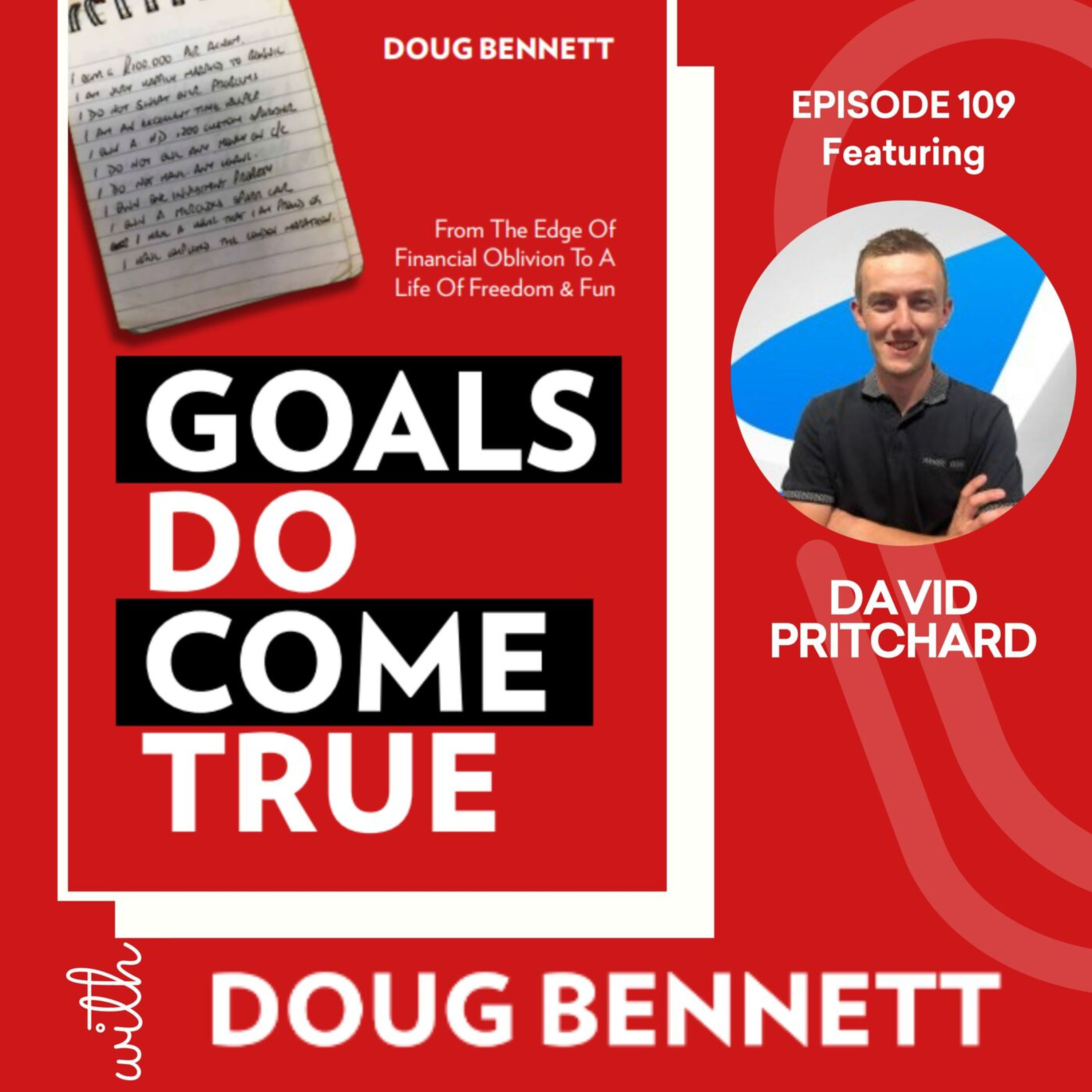 Goals DO Come True with Doug Bennett