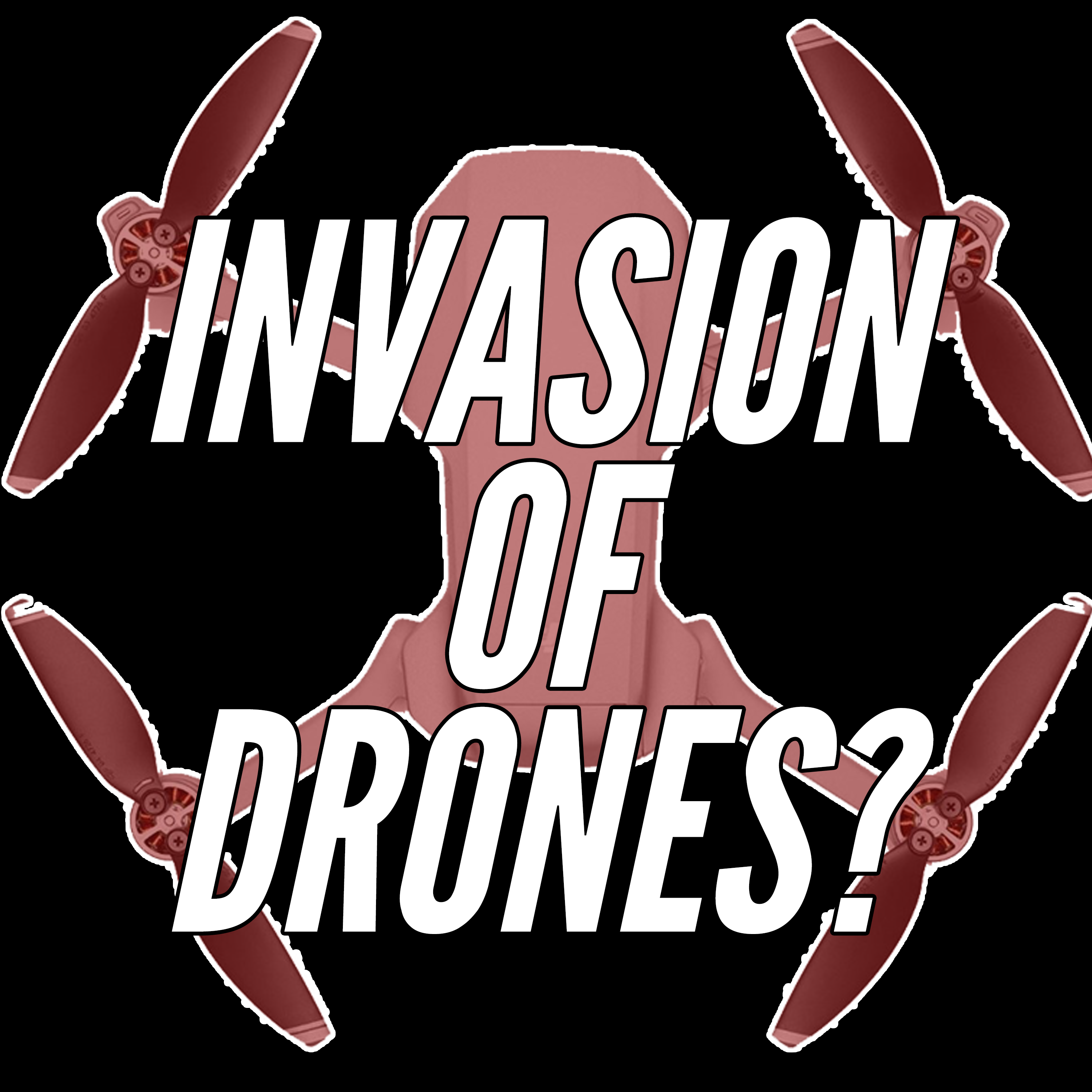 The Weekly Strange: Episode 2 - Invasion of Drones? episode artwork