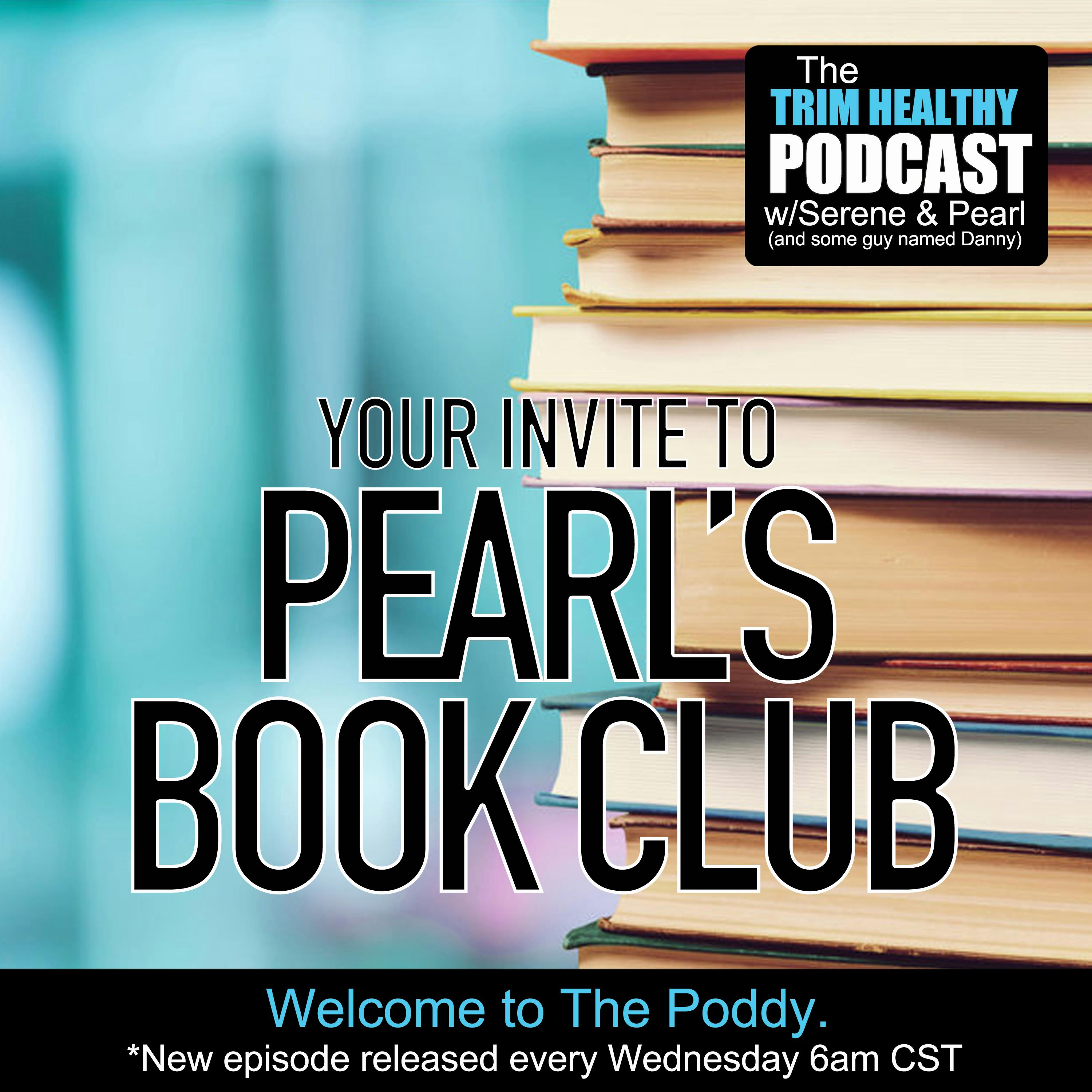 Ep 242: Your Invite To Pearl’s Book Club