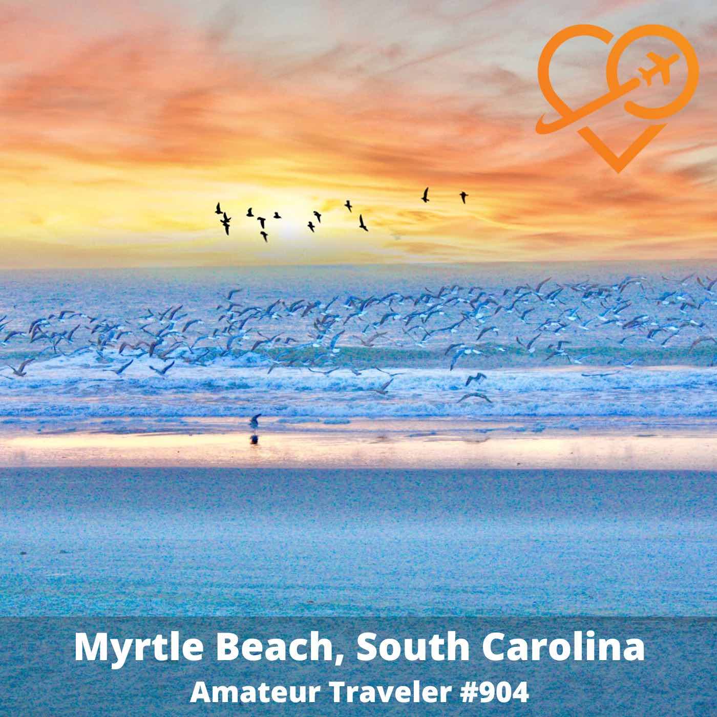 Travel to Myrtle Beach, South Carolina