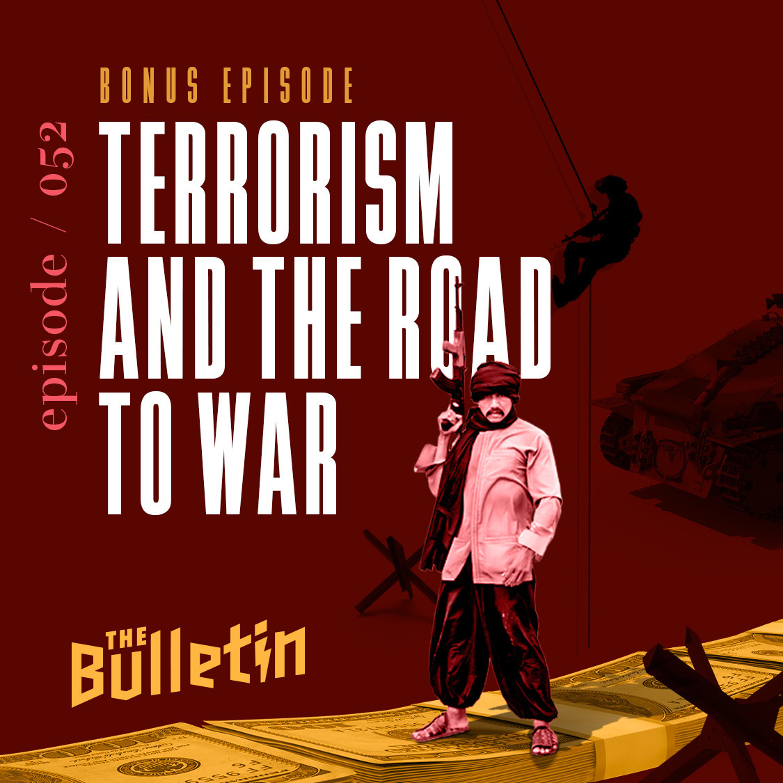 Terrorism and the Road to War