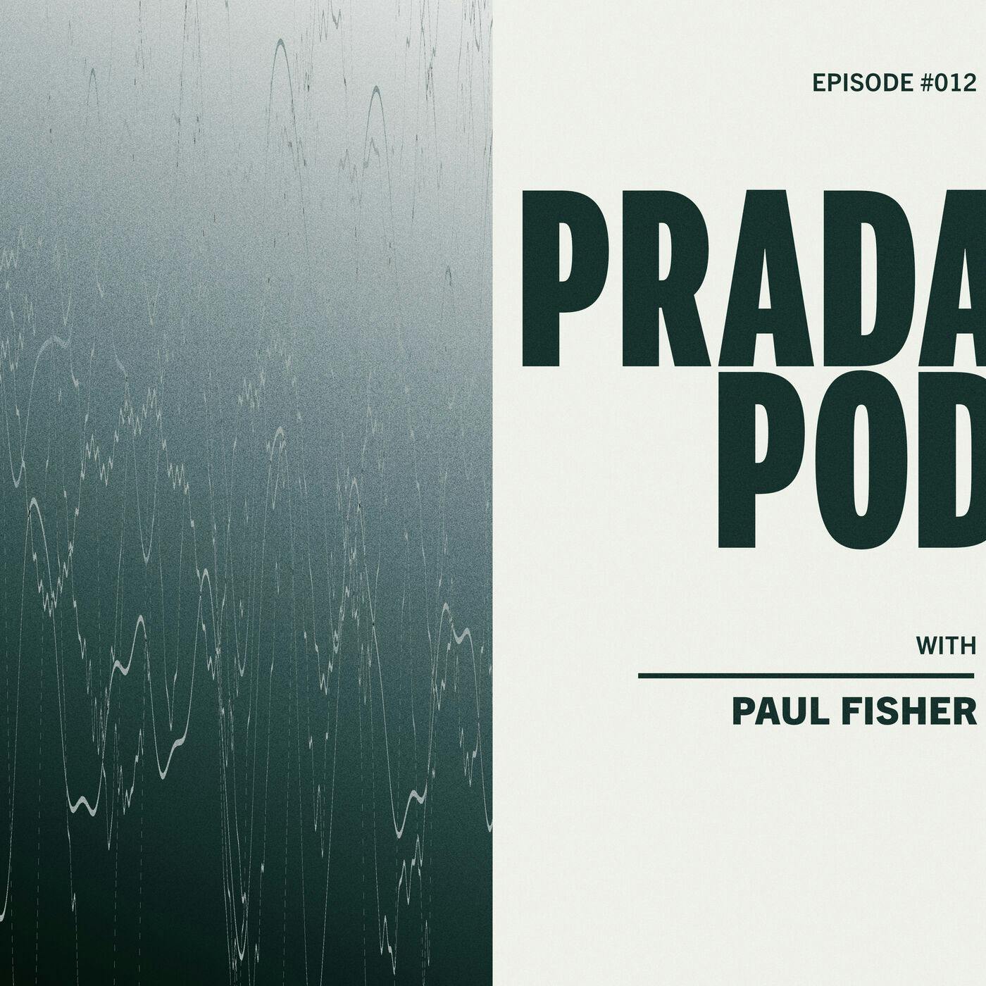 Episode Twelve: Paul Fisher