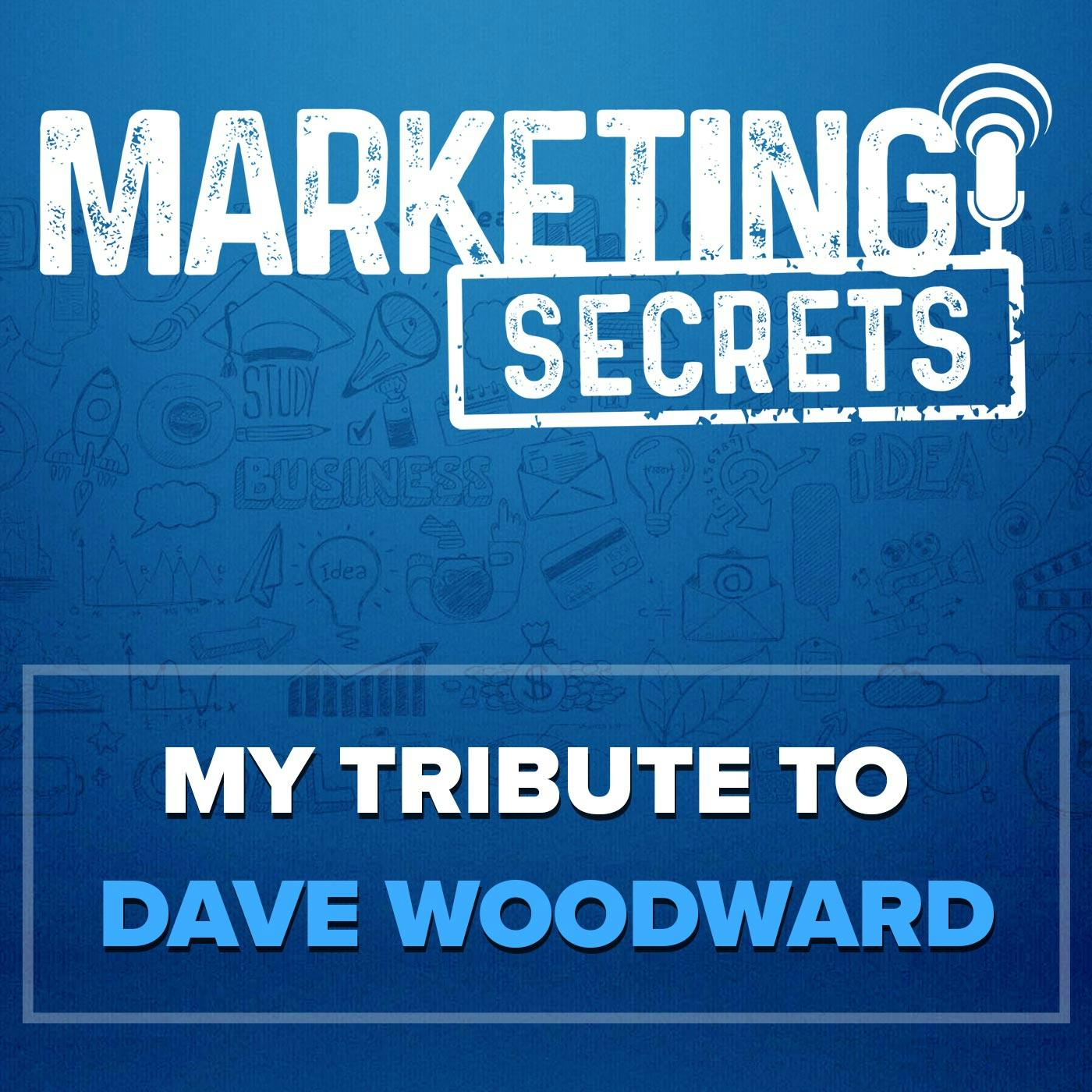 My Tribute to Dave Woodward