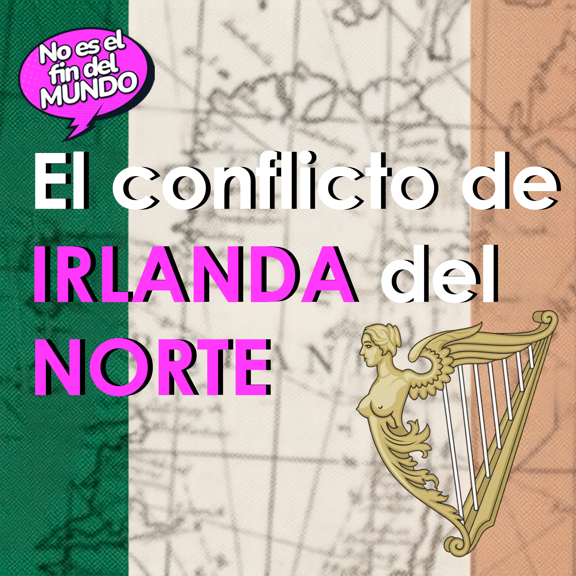 264. El conflicto de Irlanda del Norte