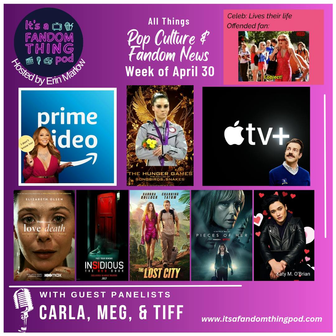 Pop Culture and Fandom News for the Week of April 30th