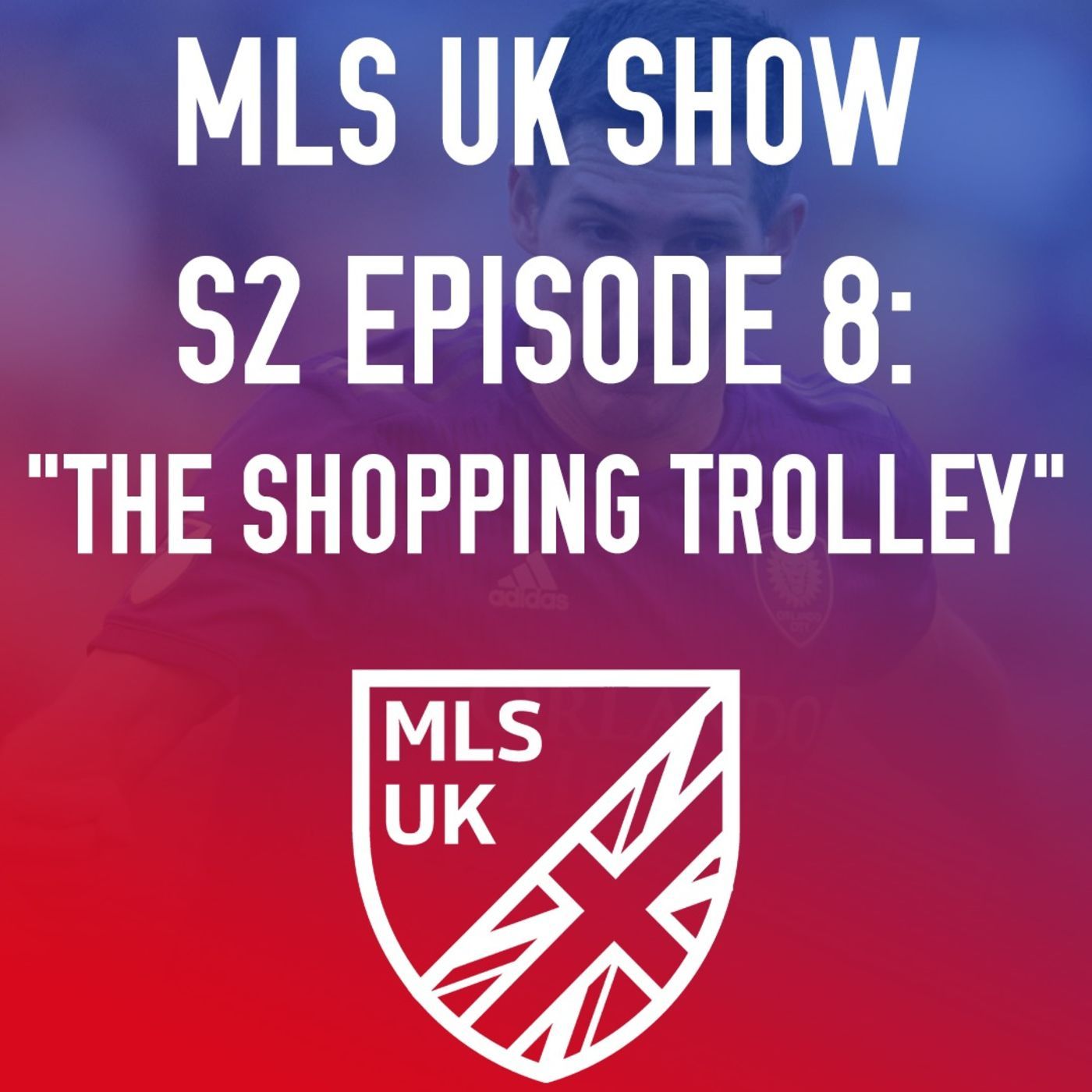 S2 Episode 8: The Shopping Trolley episode artwork