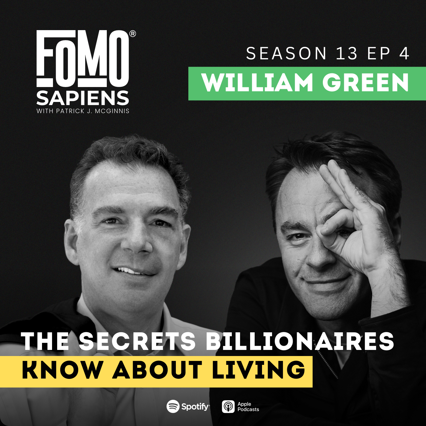S13 E4 The Secrets Billionaires Know about Living, with William Green