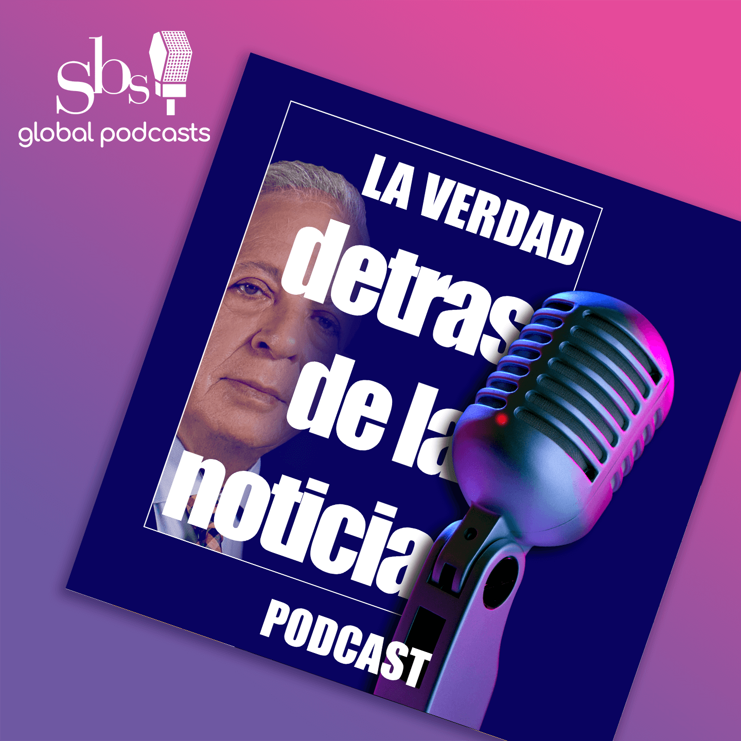 La verdad detras de la Noticia Podcast.