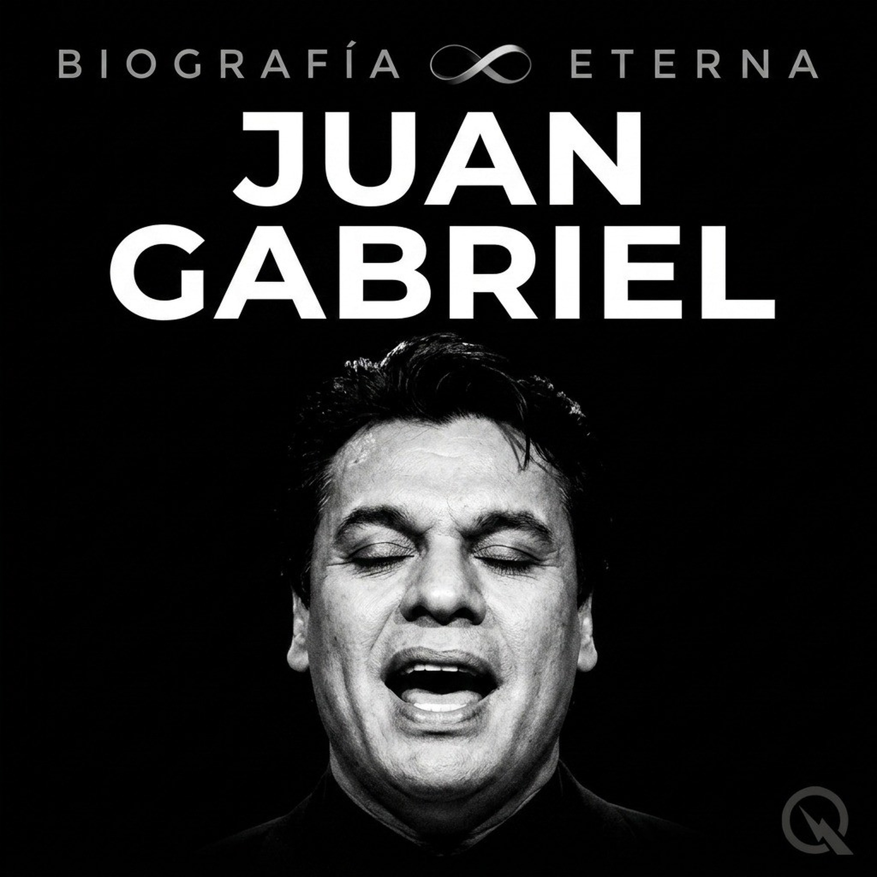 Juan Gabriel - Biografía Eterna